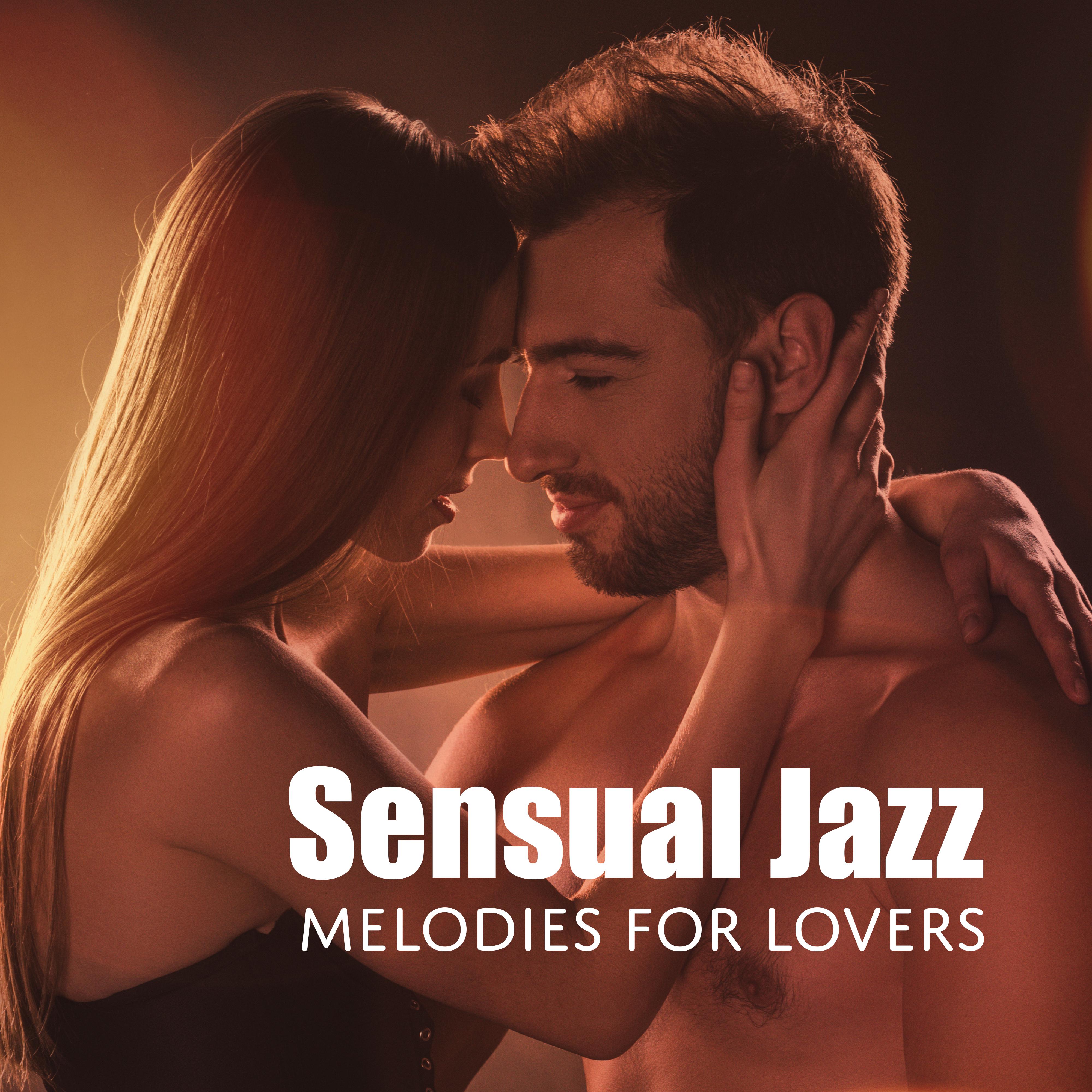 Sensual Jazz Melodies for Lovers