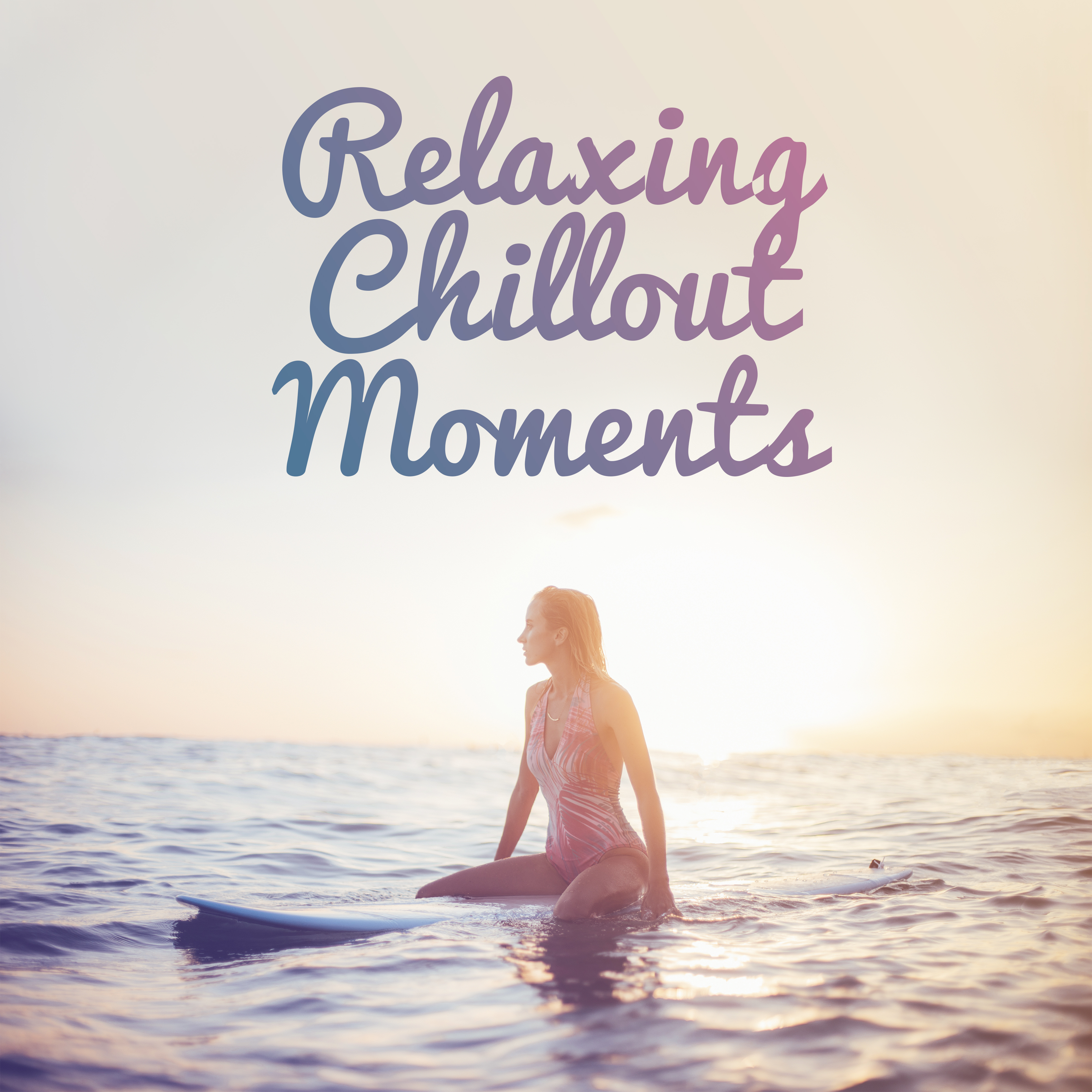 Relaxing Chillout Moments
