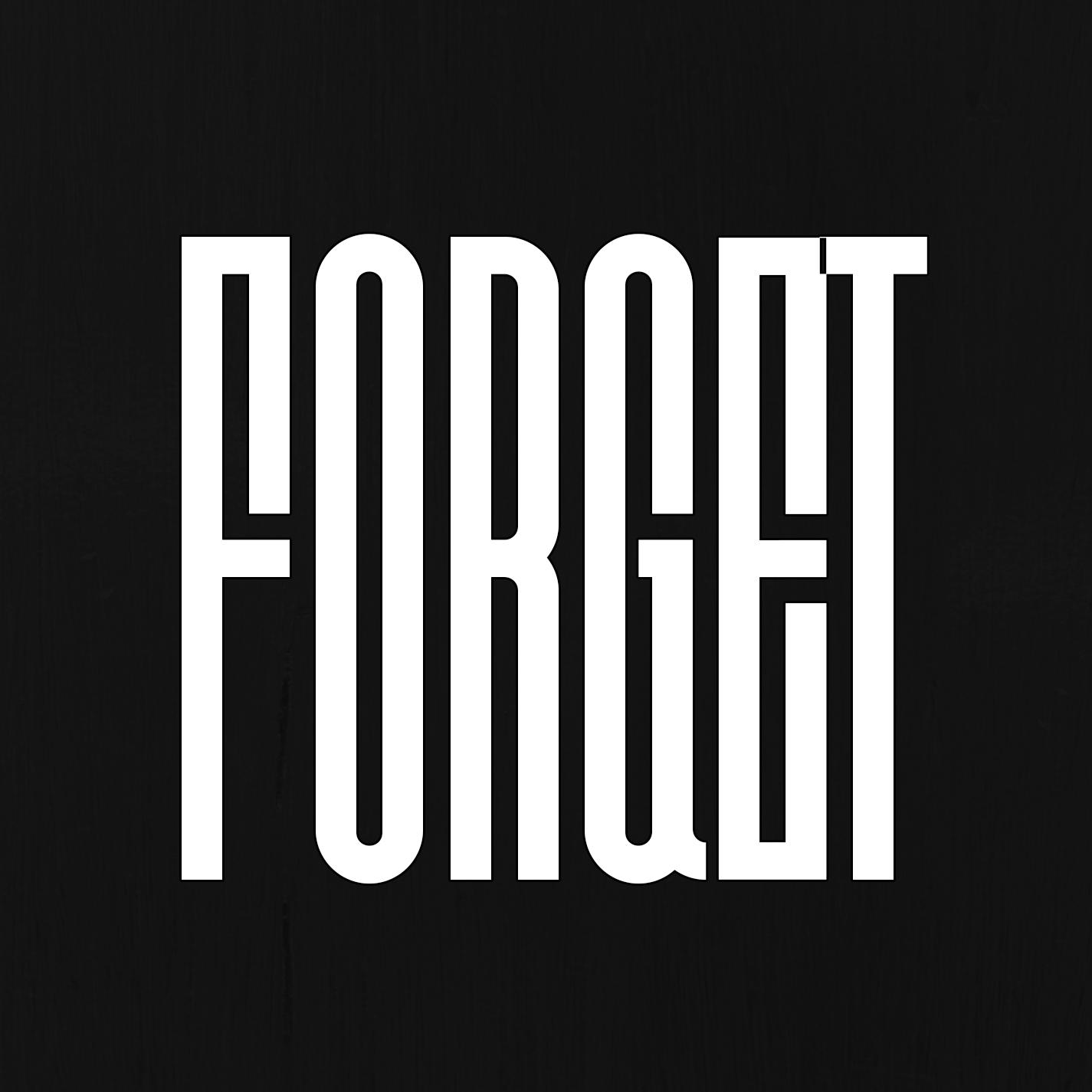 Forget