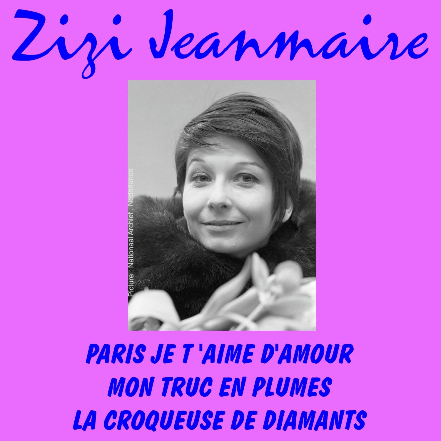 Zizi Jeanmaire Paris je t’aime d’amour