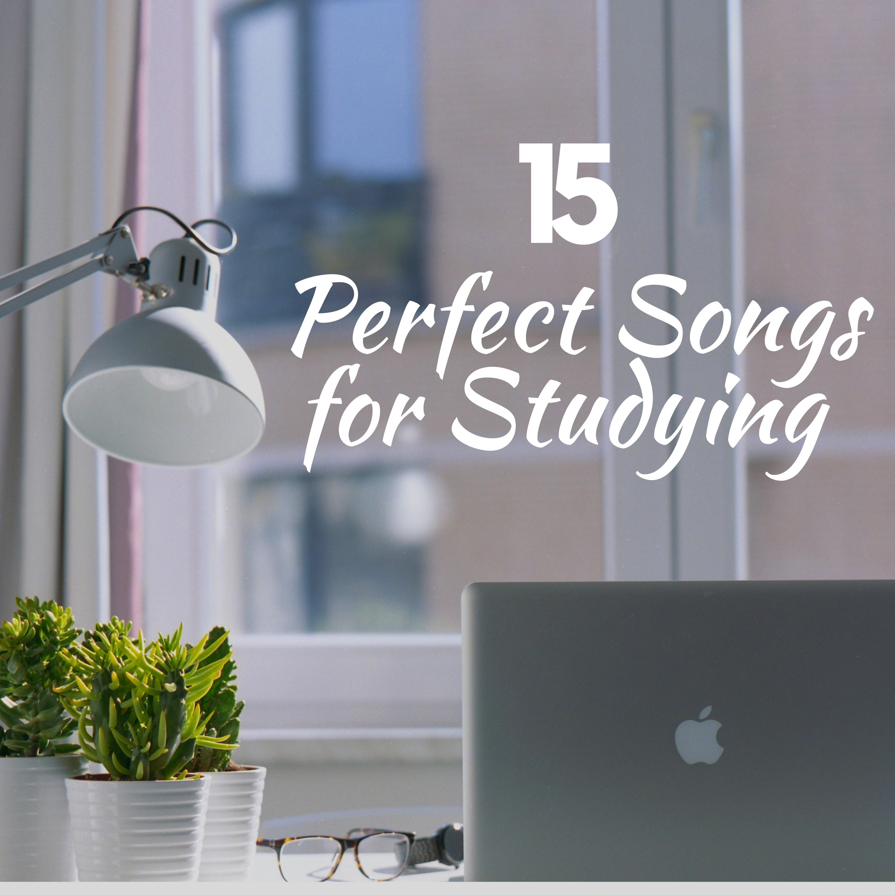 15 Perfect Songs for Studying - Concentrate Better, Focus Music with Nature Sounds and Piano Music