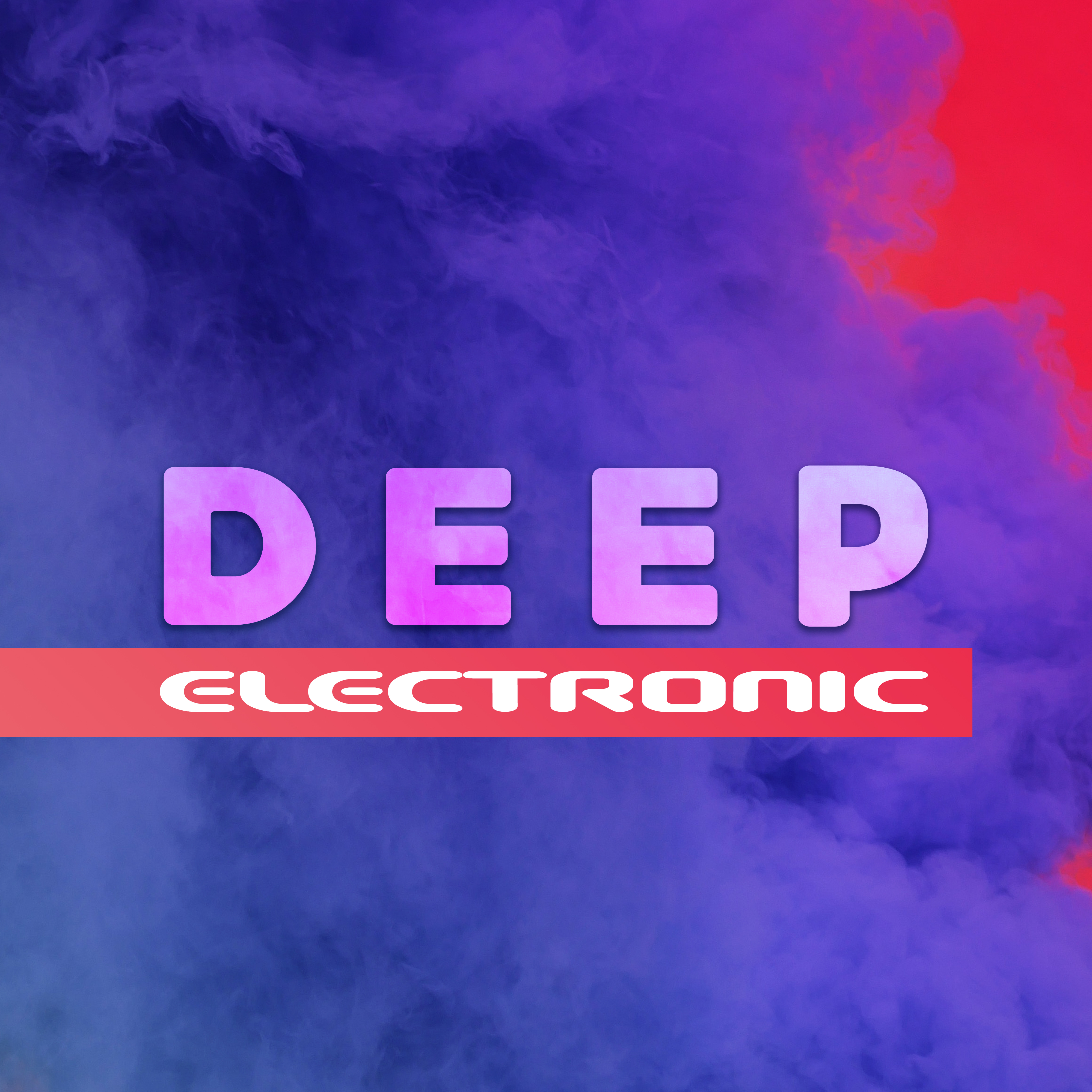 Deep Electronic