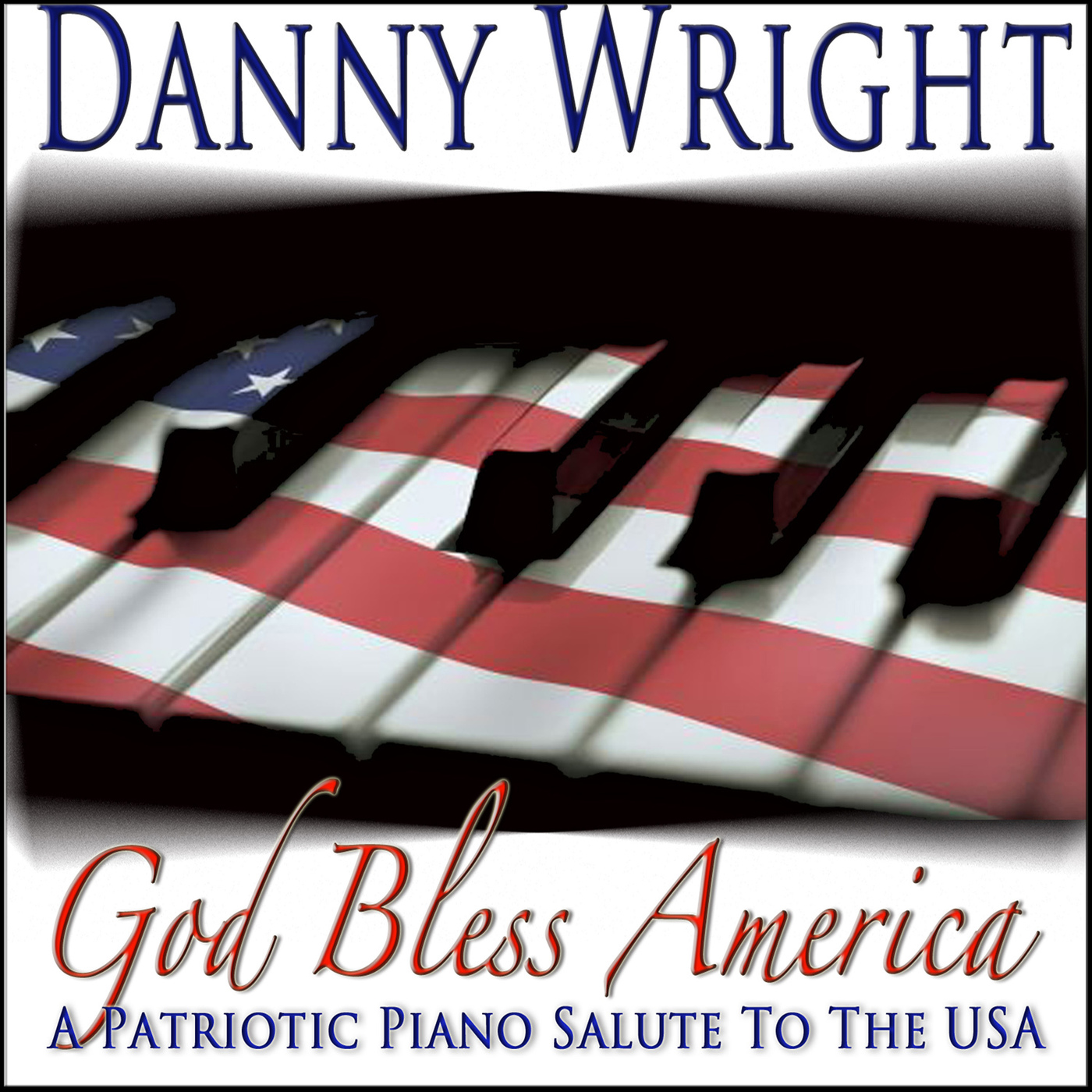 God Bless America: A Patriotic Piano Salute to the USA