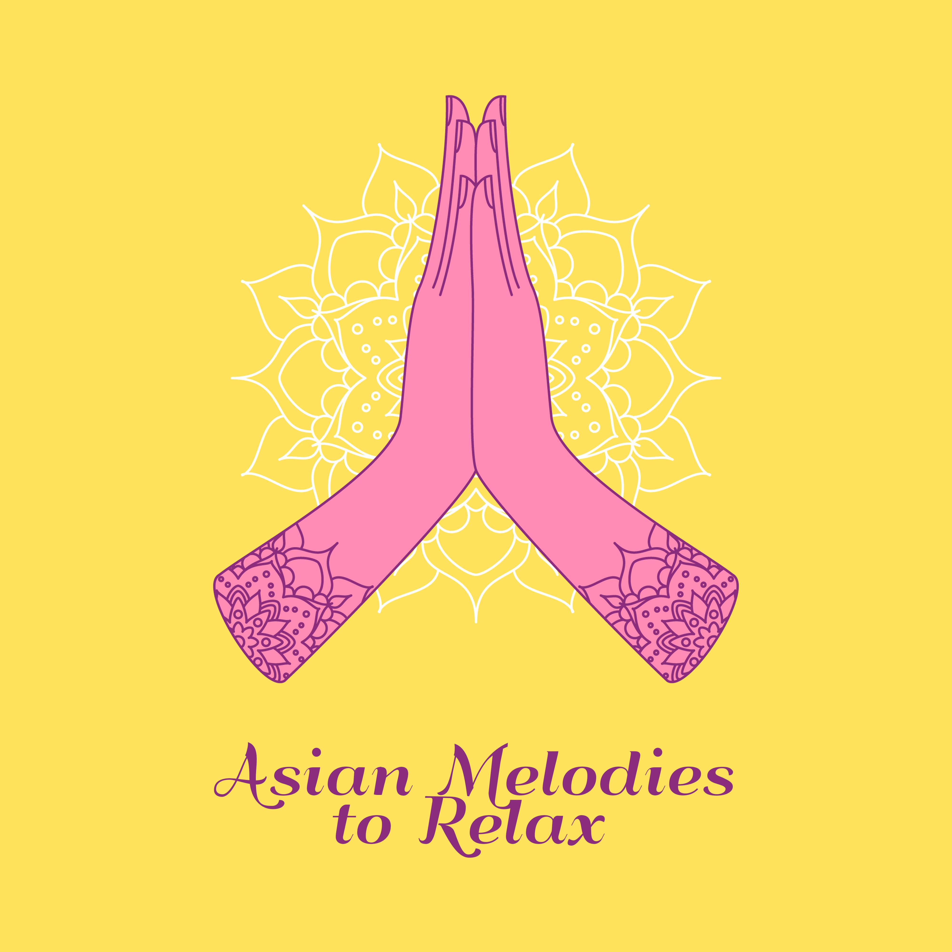 Asian Melodies to Relax