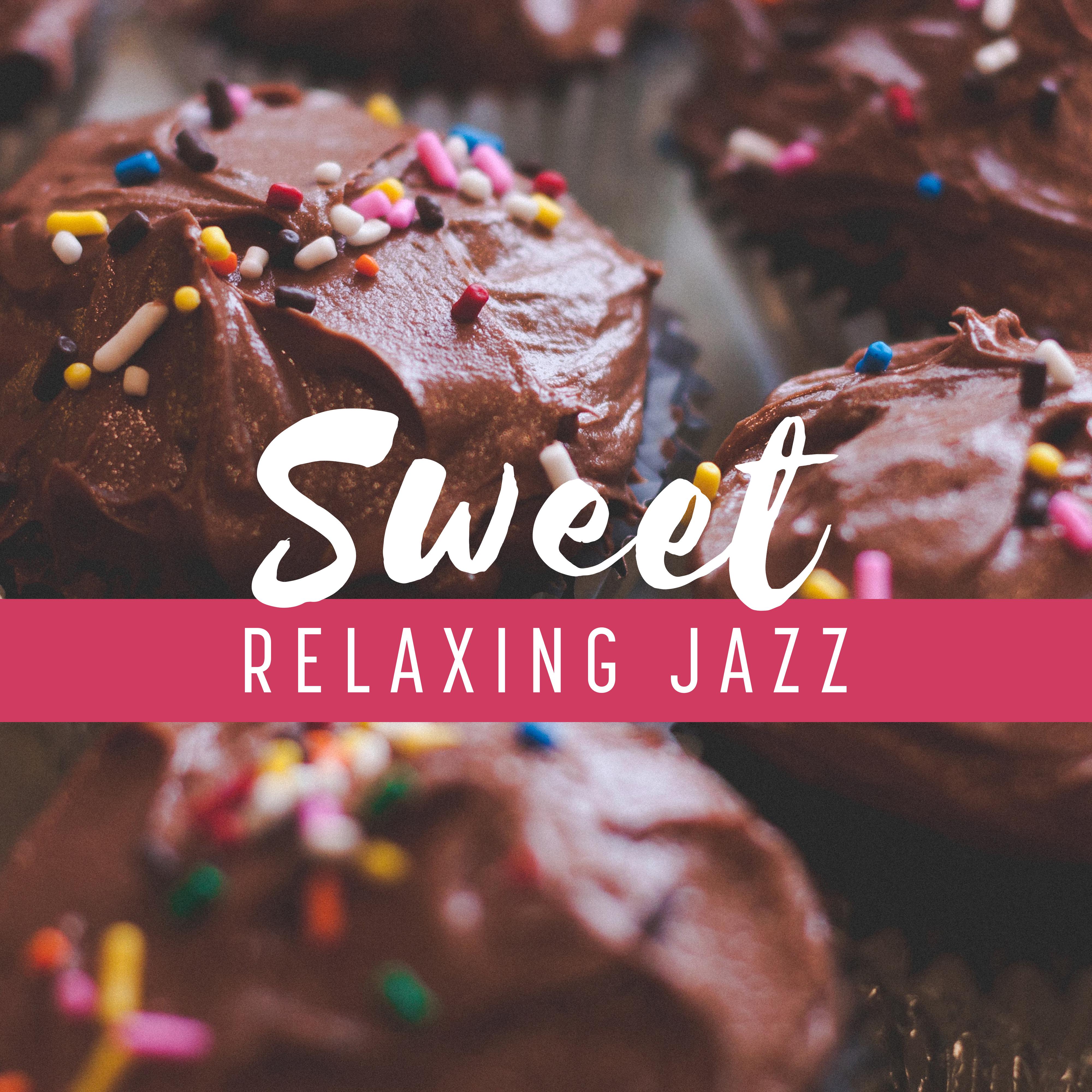 Sweet Relaxing Jazz