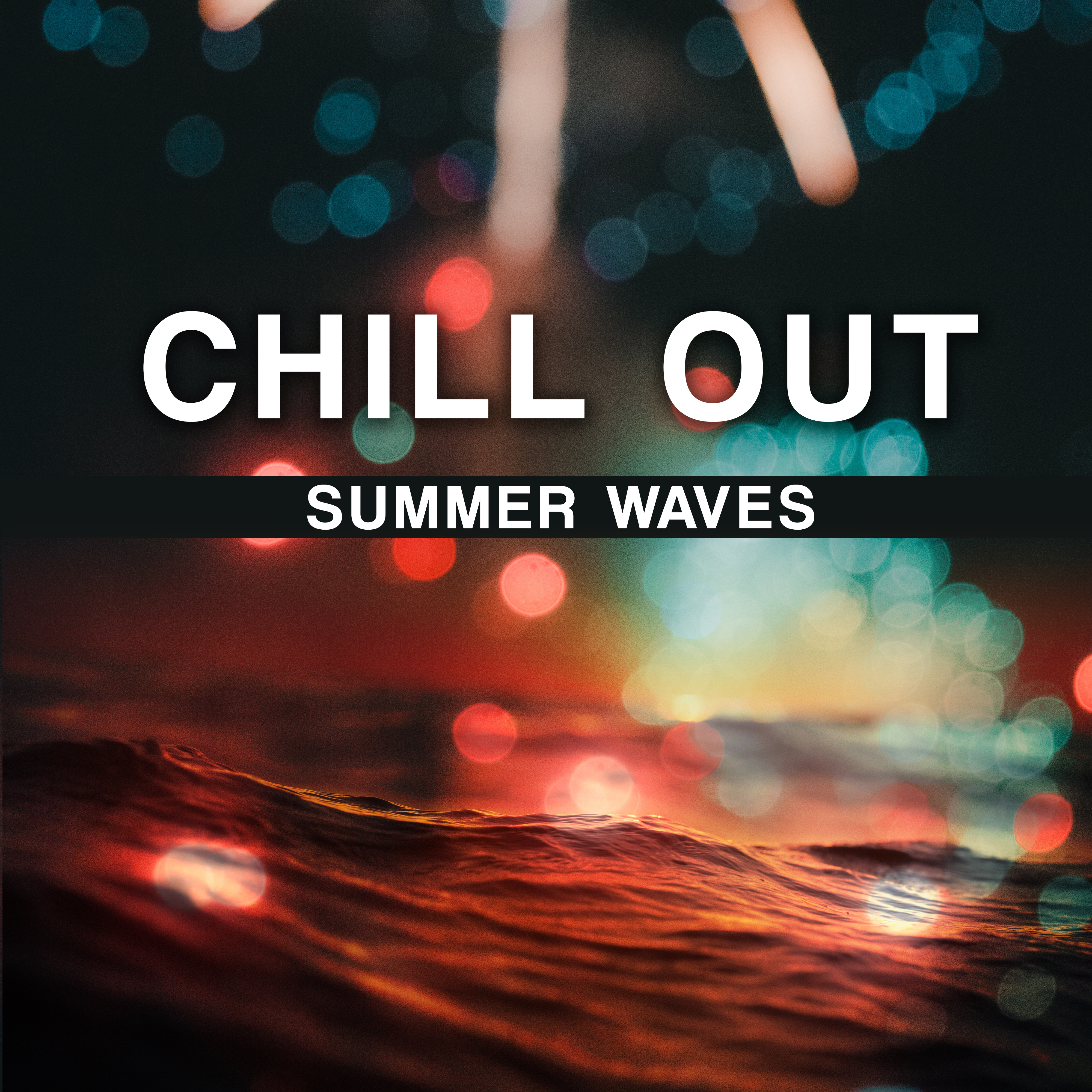 Chill Out Summer Waves