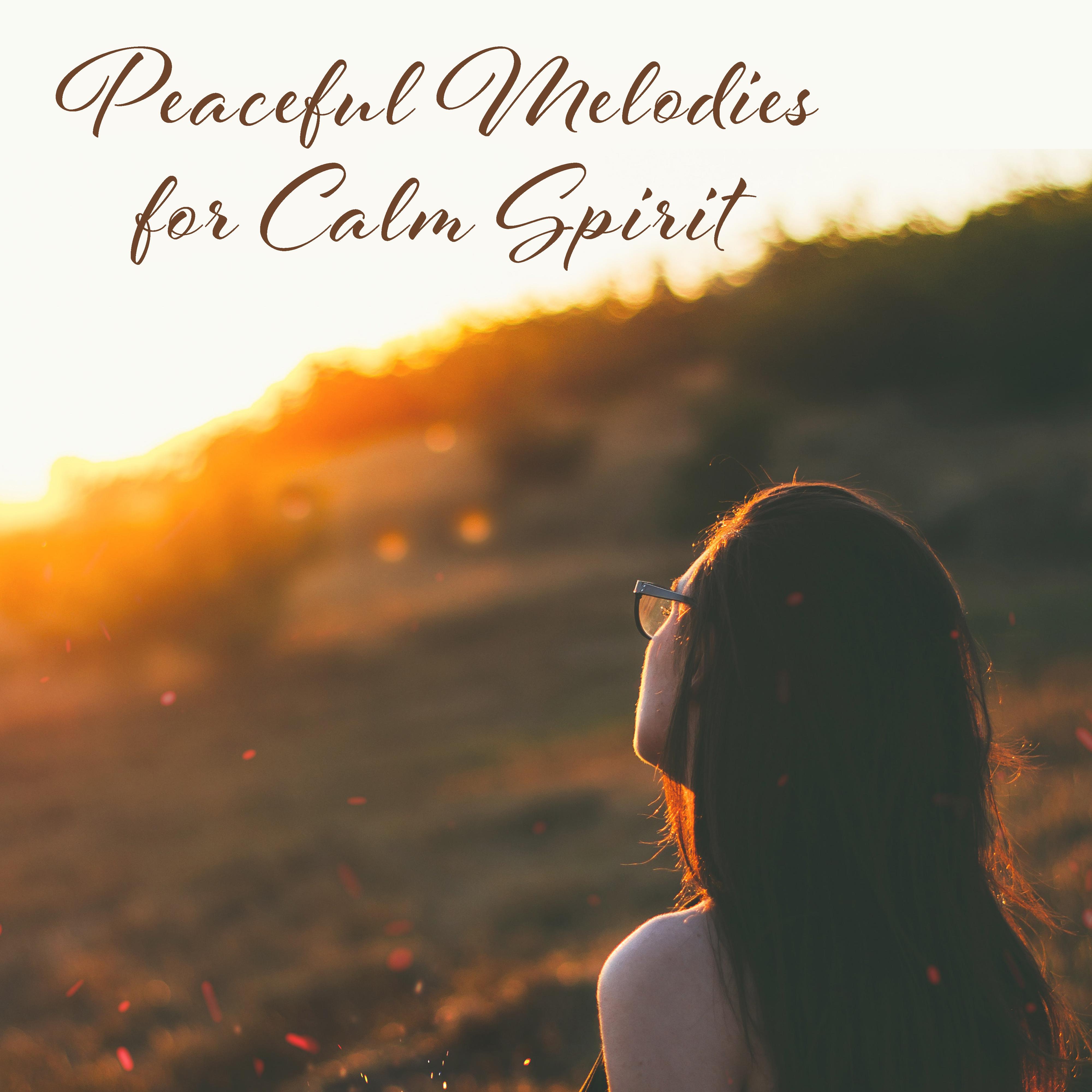 Peaceful Melodies for Calm Spirit