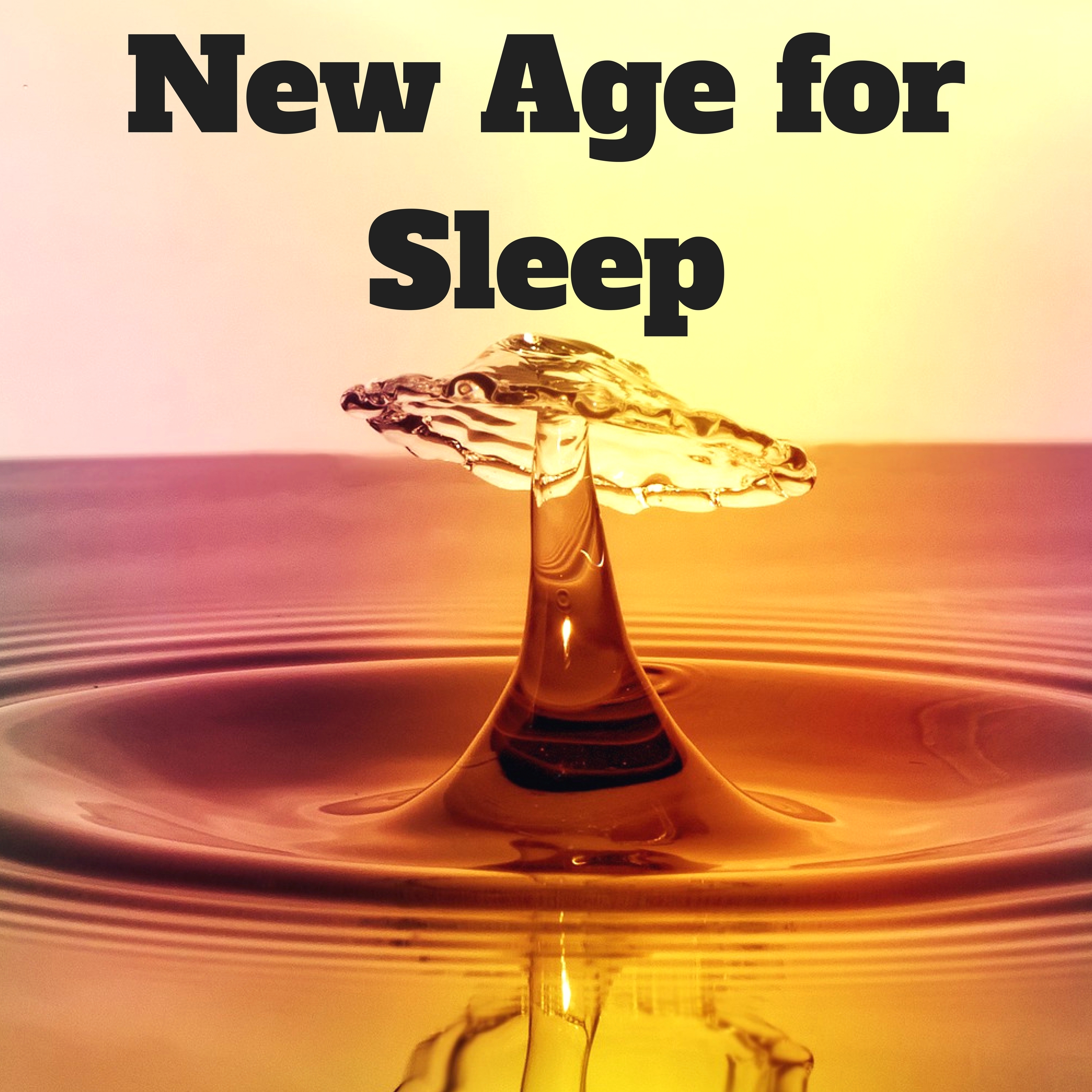 New Age for Sleep - 50 Tracks for Deep Relaxation