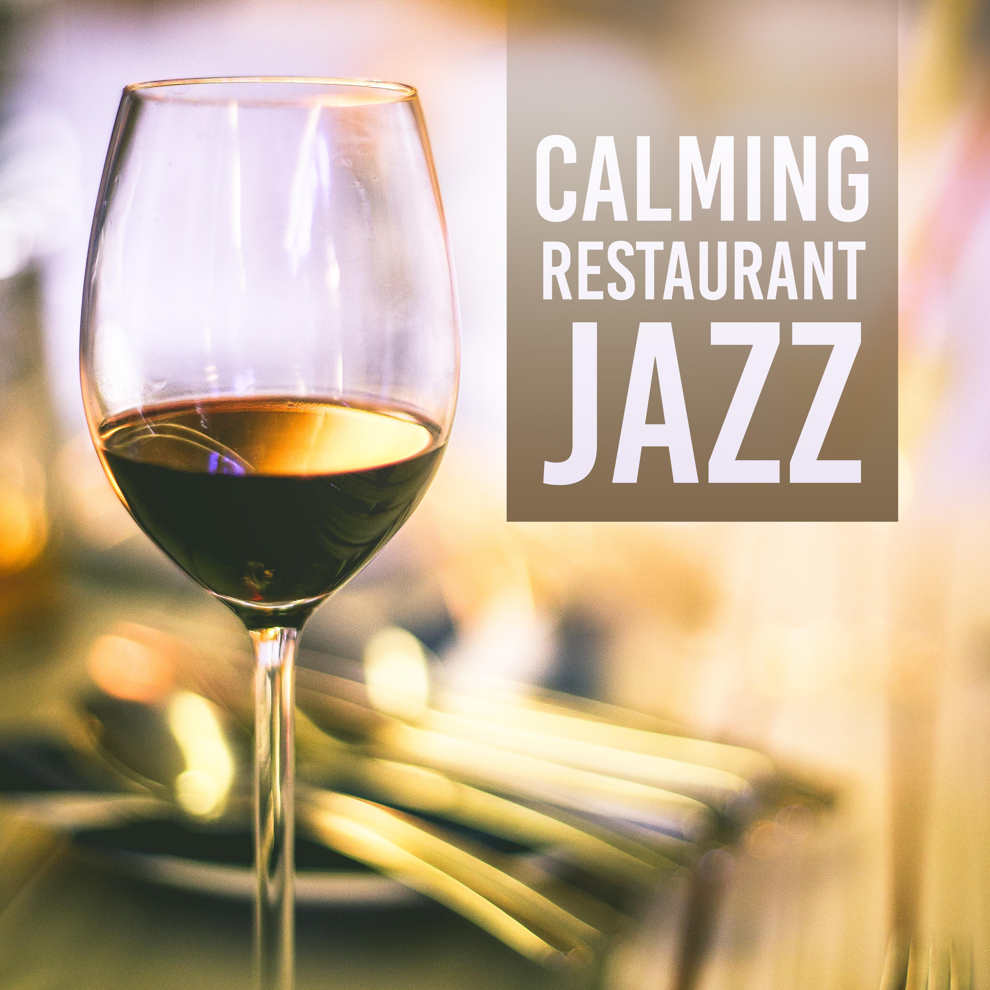 Calming Restaurant Jazz