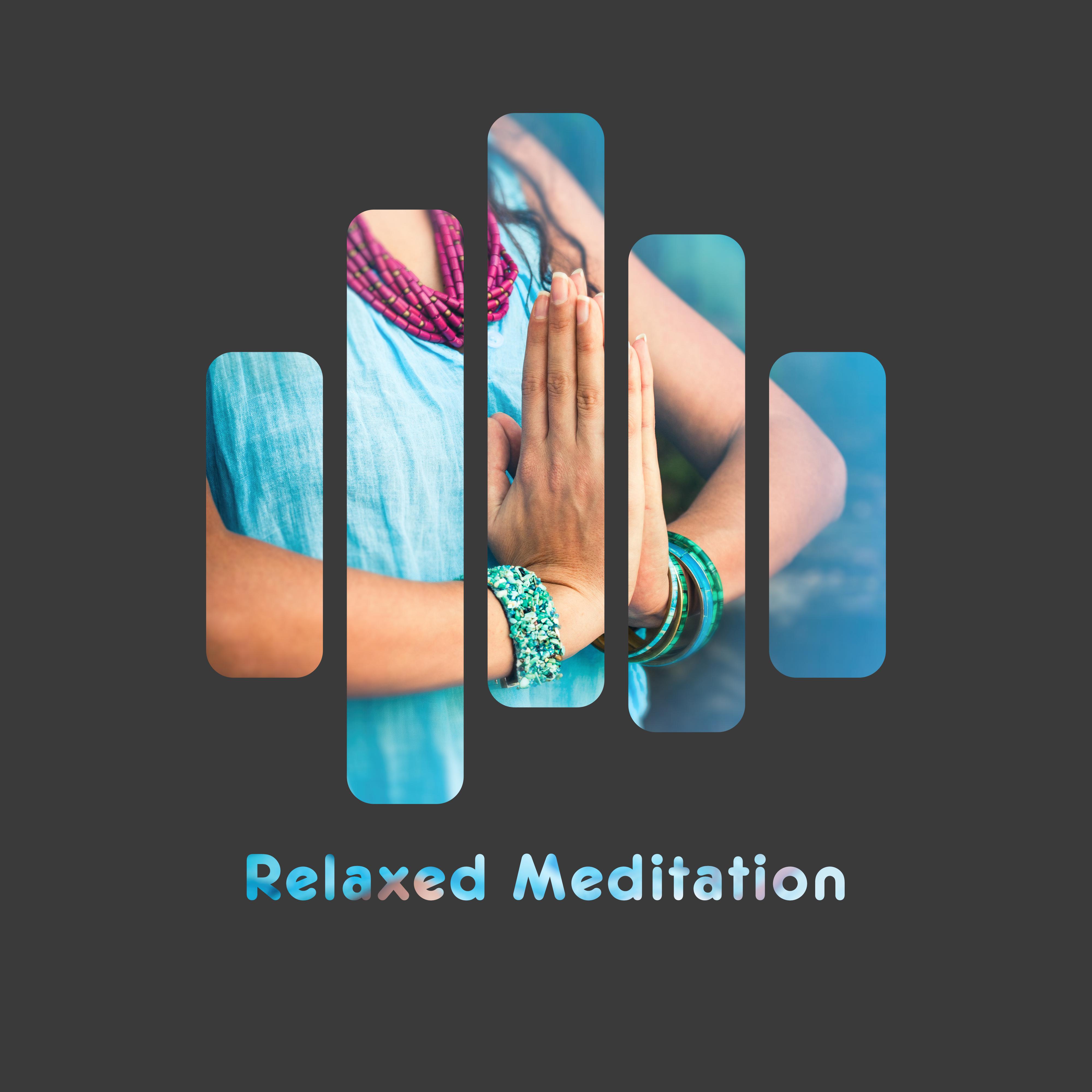 Relaxed Meditation