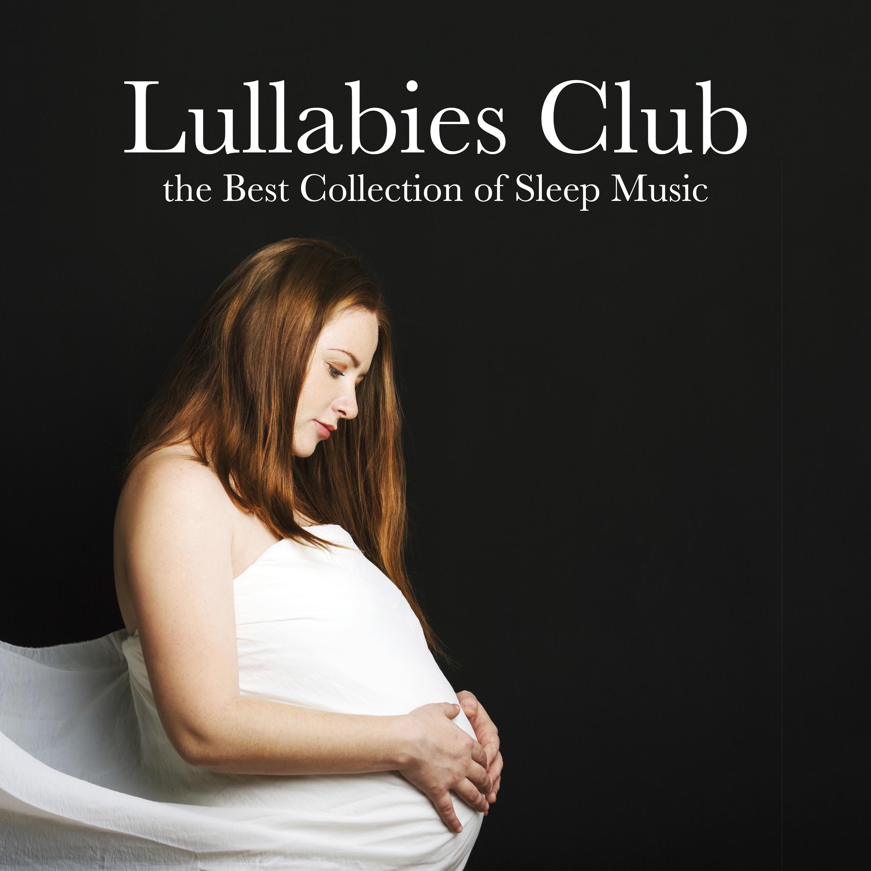 Lullabies Club - the Best Collection of Sleep Music for Newborns, Babies and Children