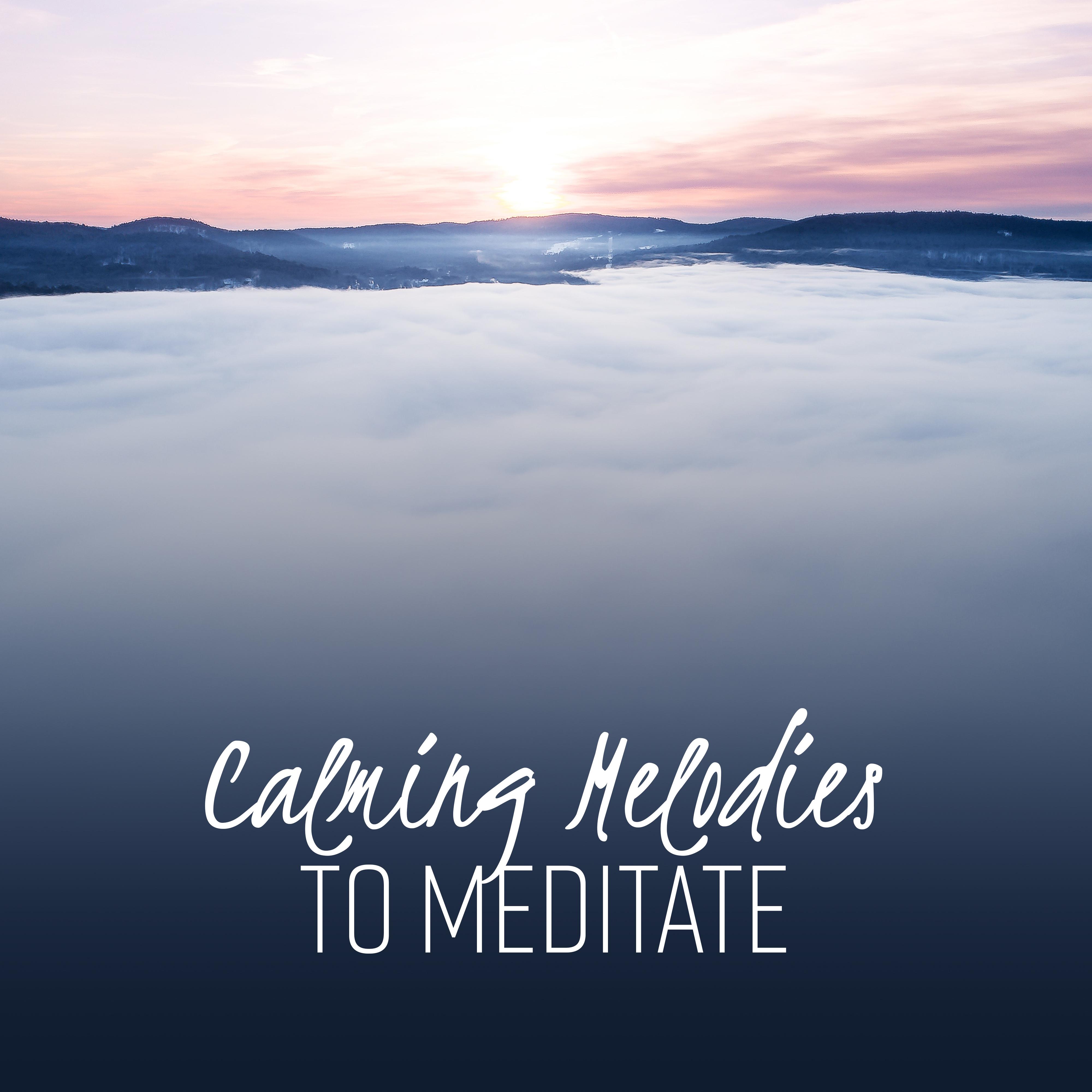 Calming Melodies to Meditate