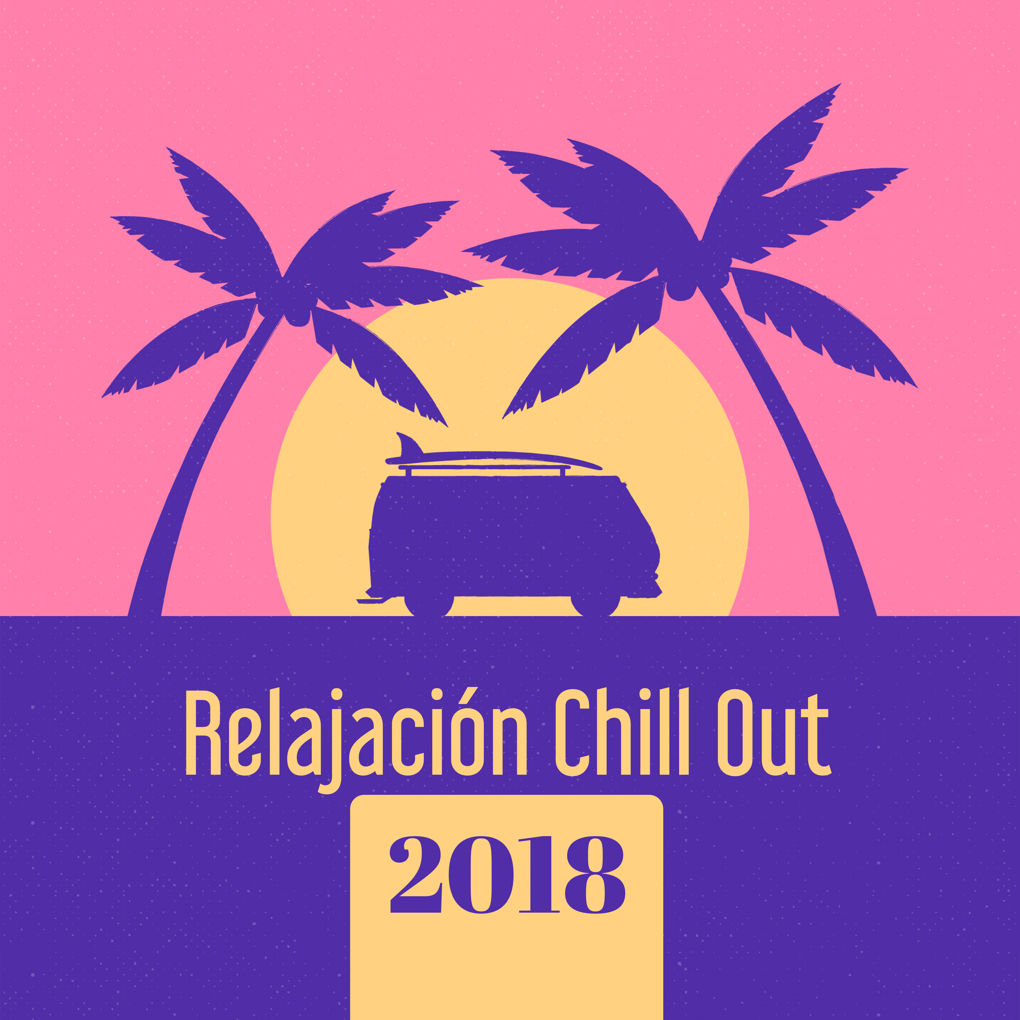 Relajación Chill Out 2018