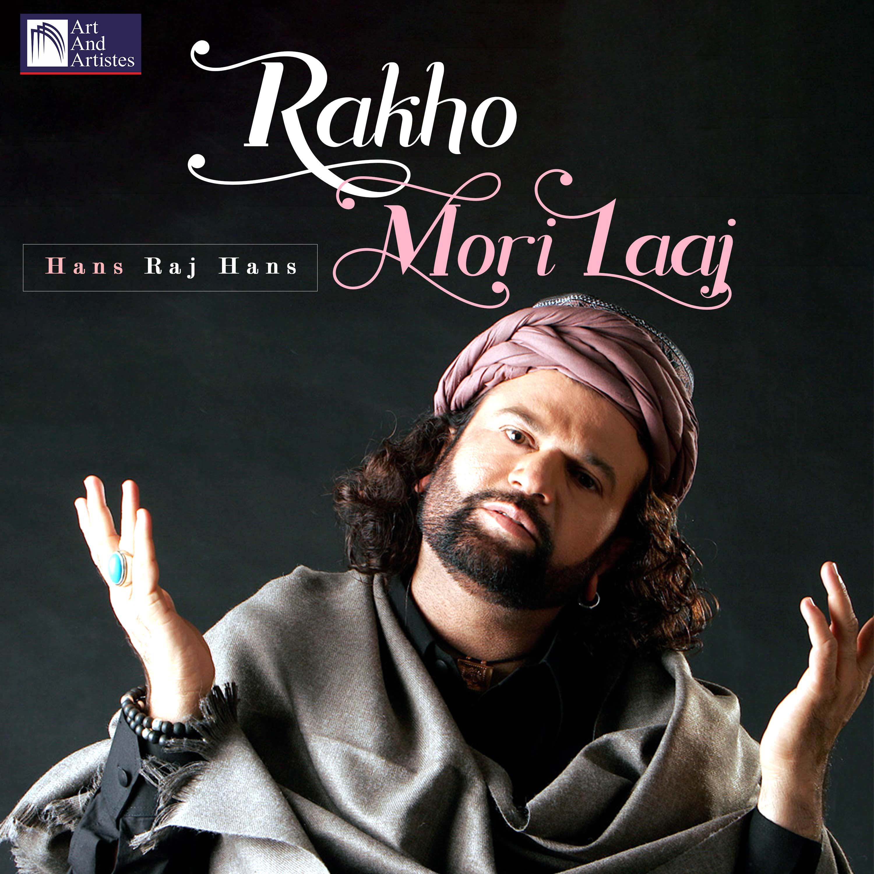 Rakho Mori Laaj