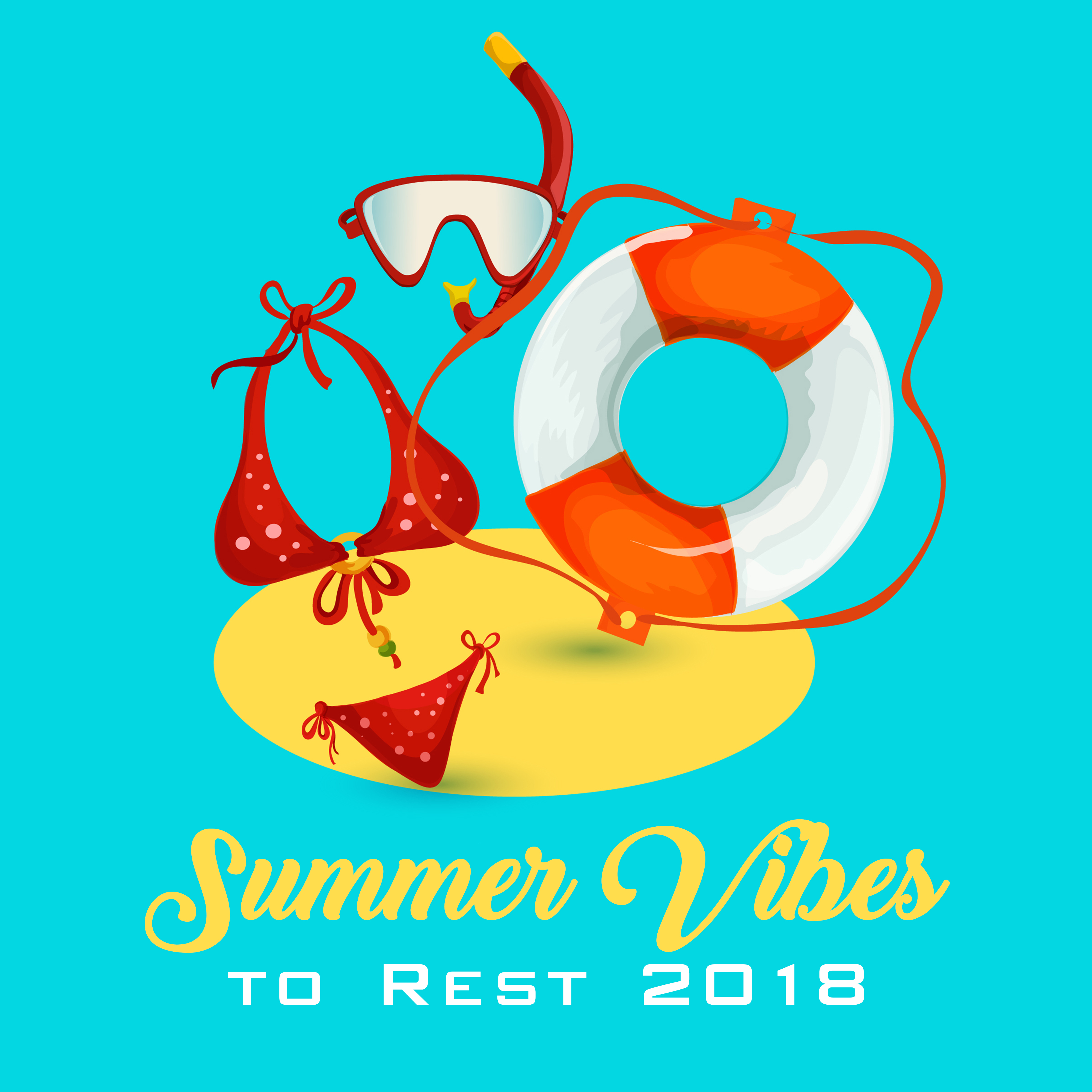 Summer Vibes to Rest 2018