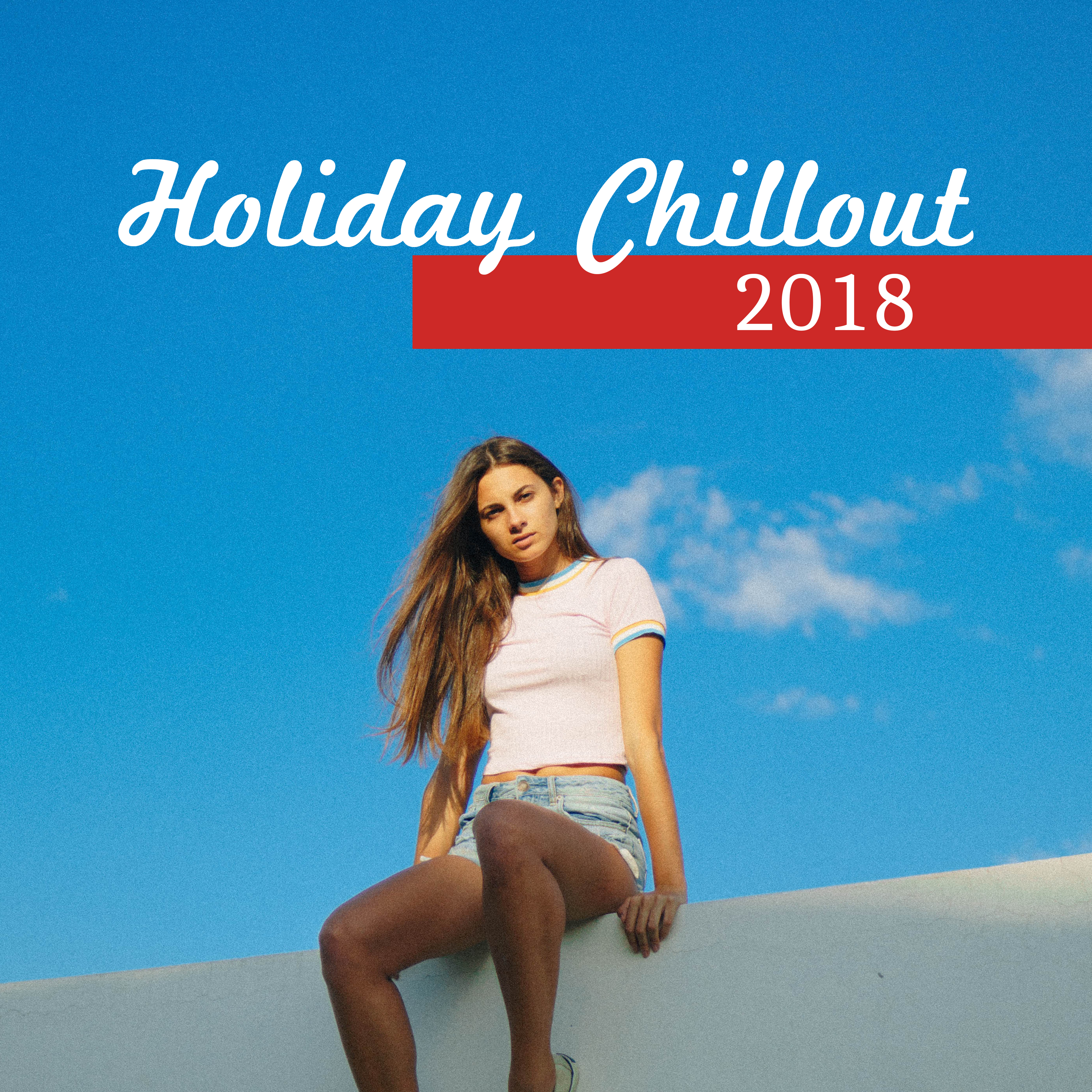 Holiday Chillout 2018