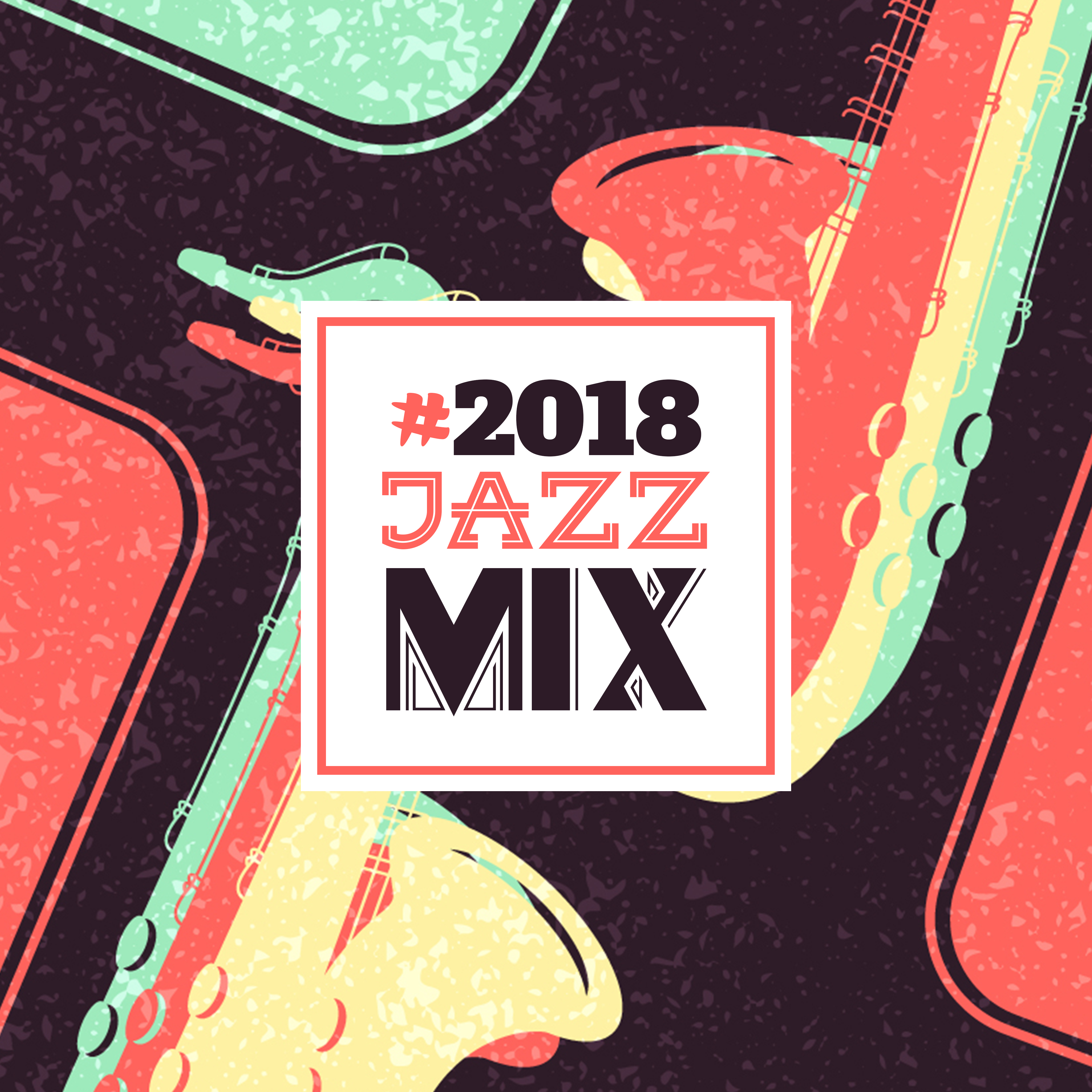 #2018 Jazz MIX