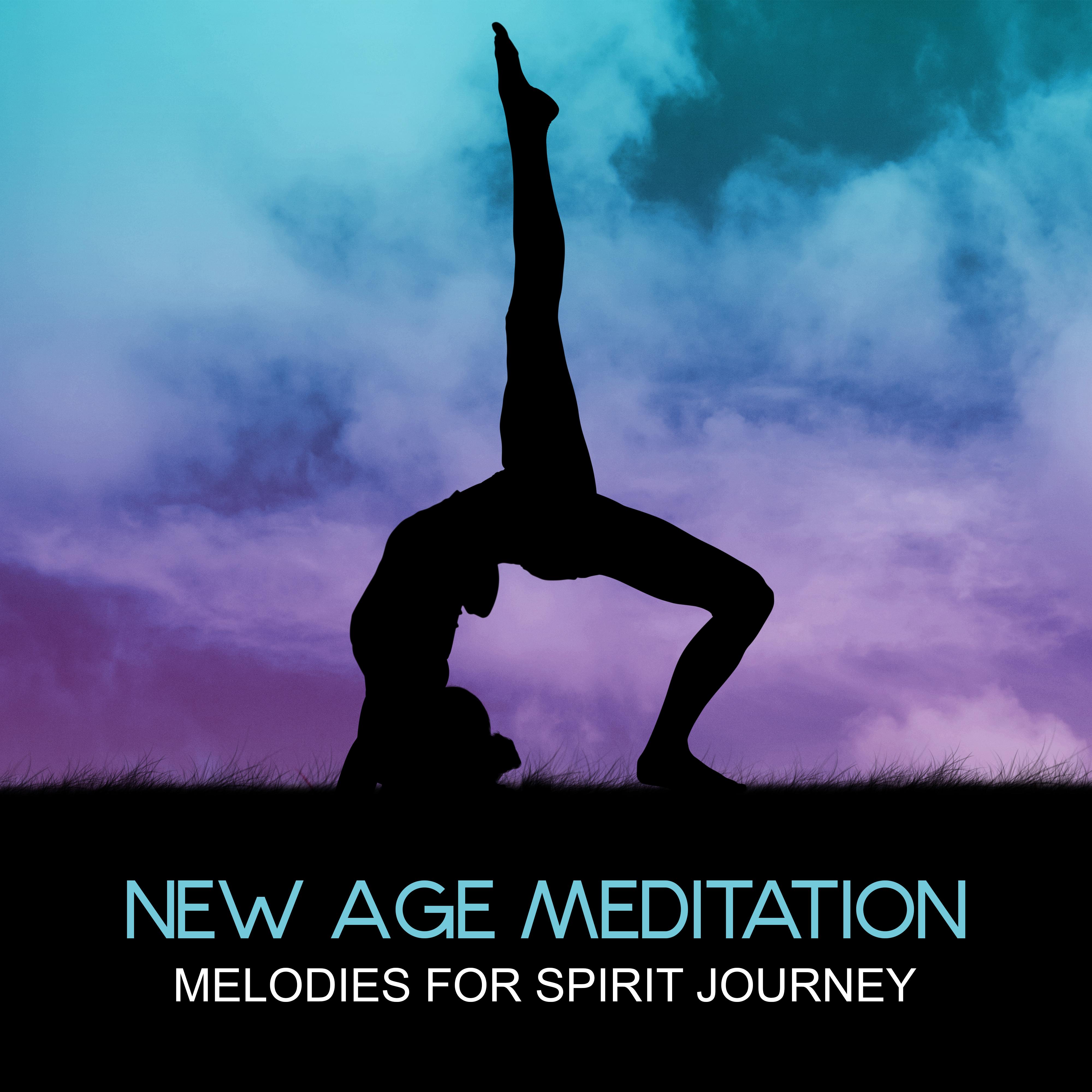 New Age Meditation Melodies for Spirit Journey