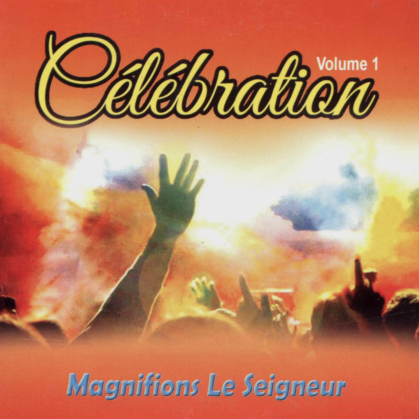 Célébration, vol. 1 (Magnifions le seigneur)