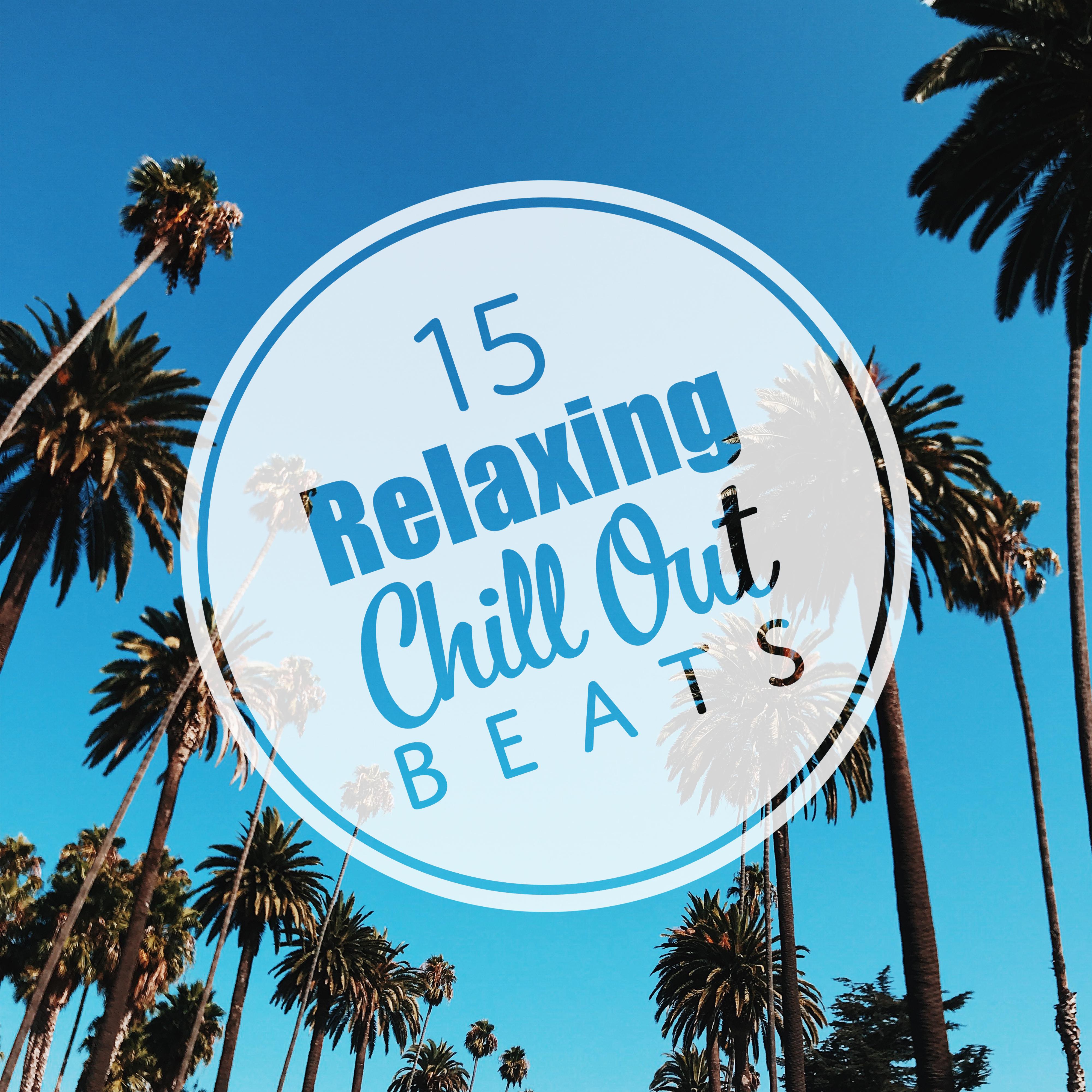 15 Relaxing Chill Out Beats