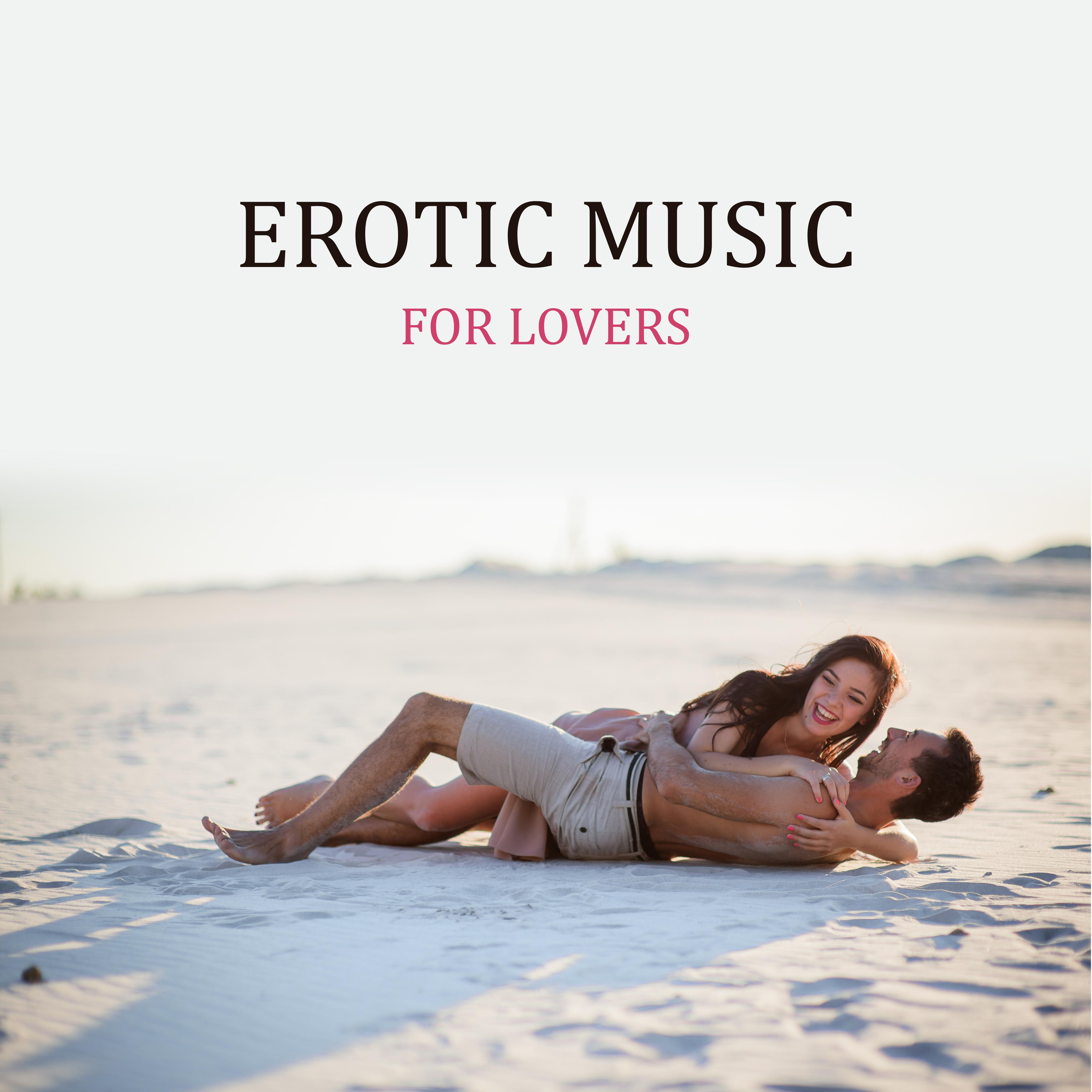 Erotic Music for Lovers
