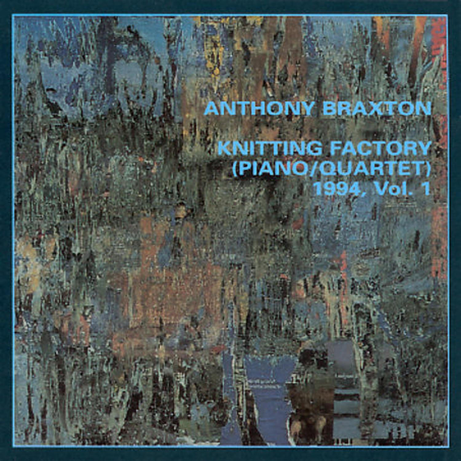 Knitting Factory (Piano Quartet) 1994, Vol. 1