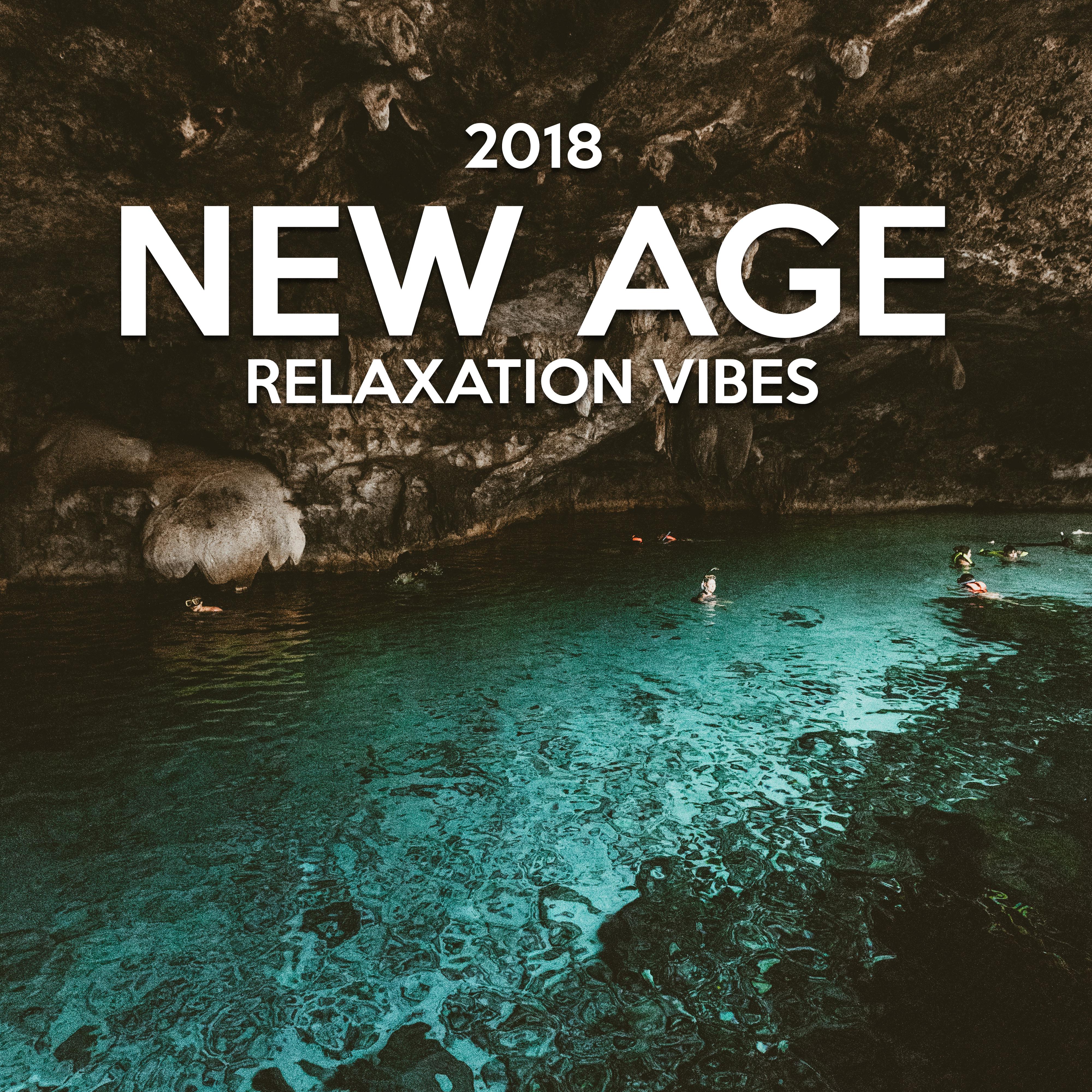 2018 New Age Relaxation Vibes