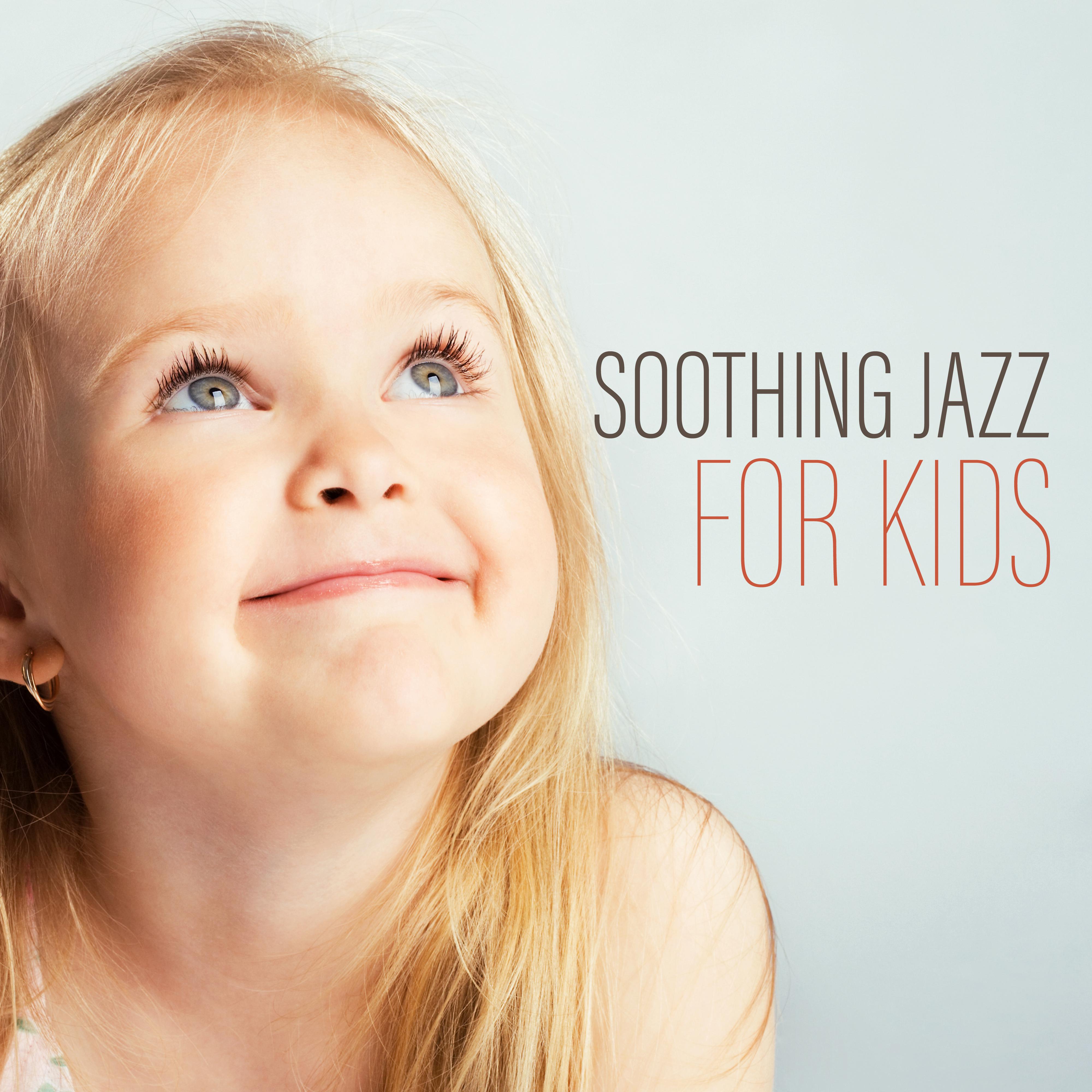 Soothing Jazz for Kids