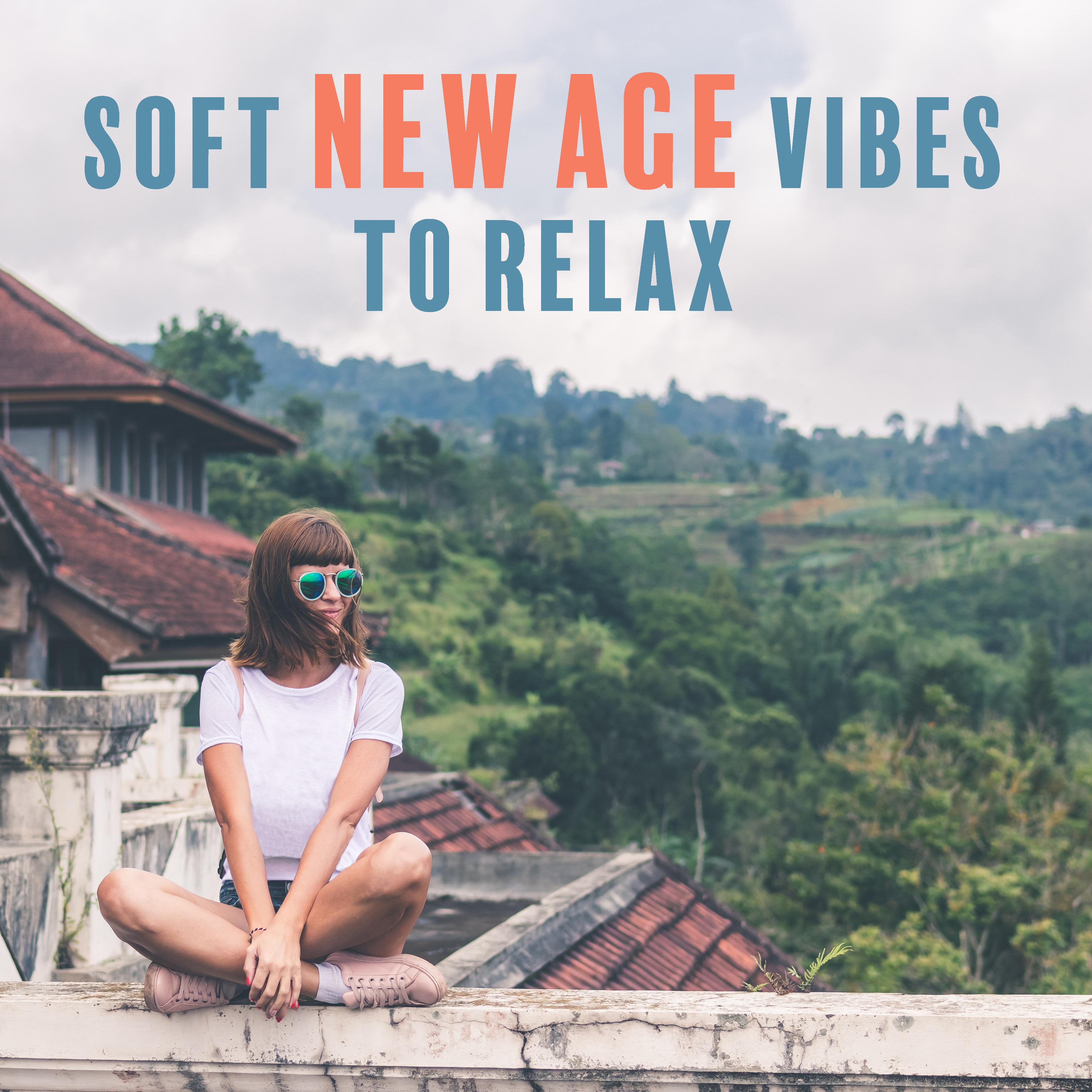 Soft New Age Vibes to Relax