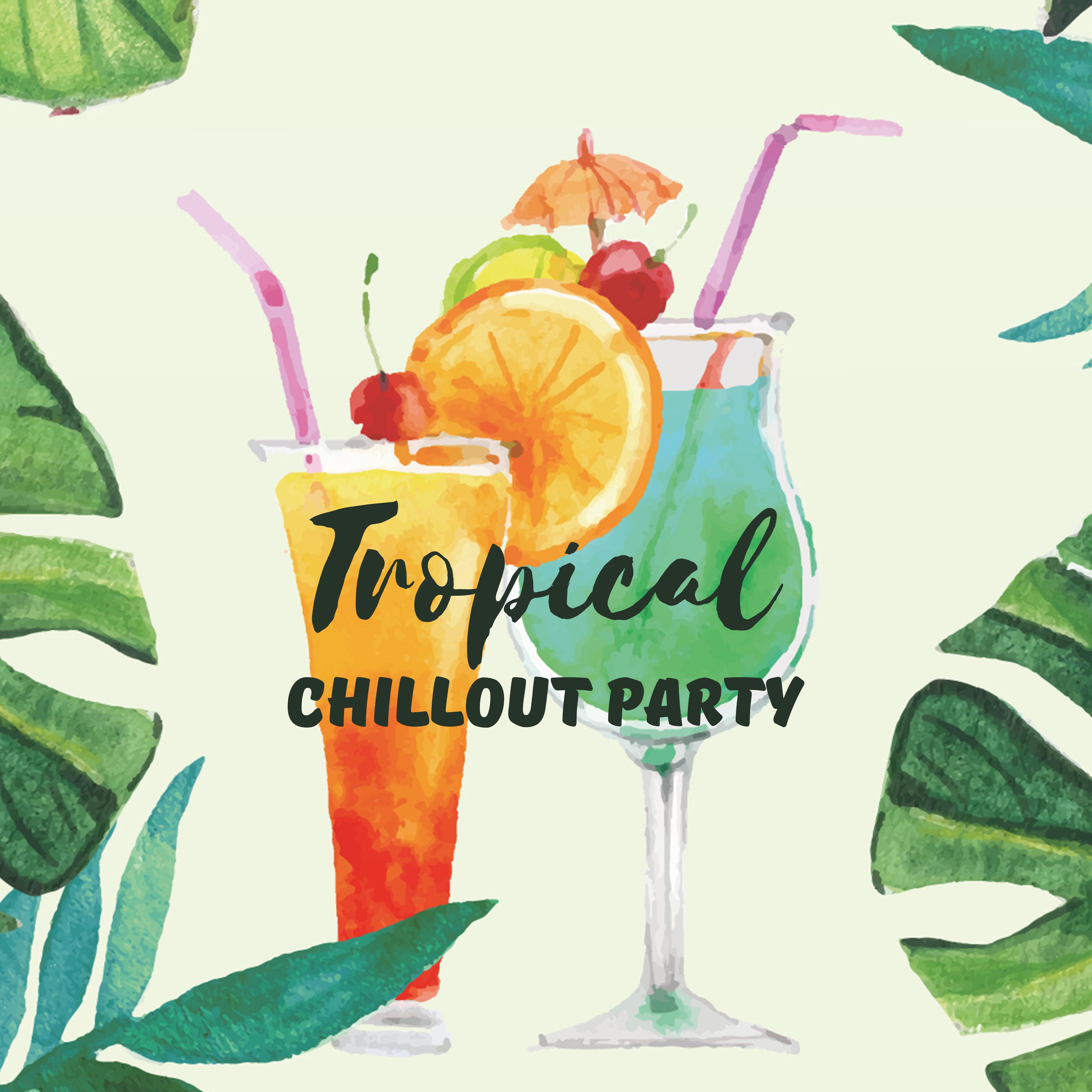 Tropical Chillout Party