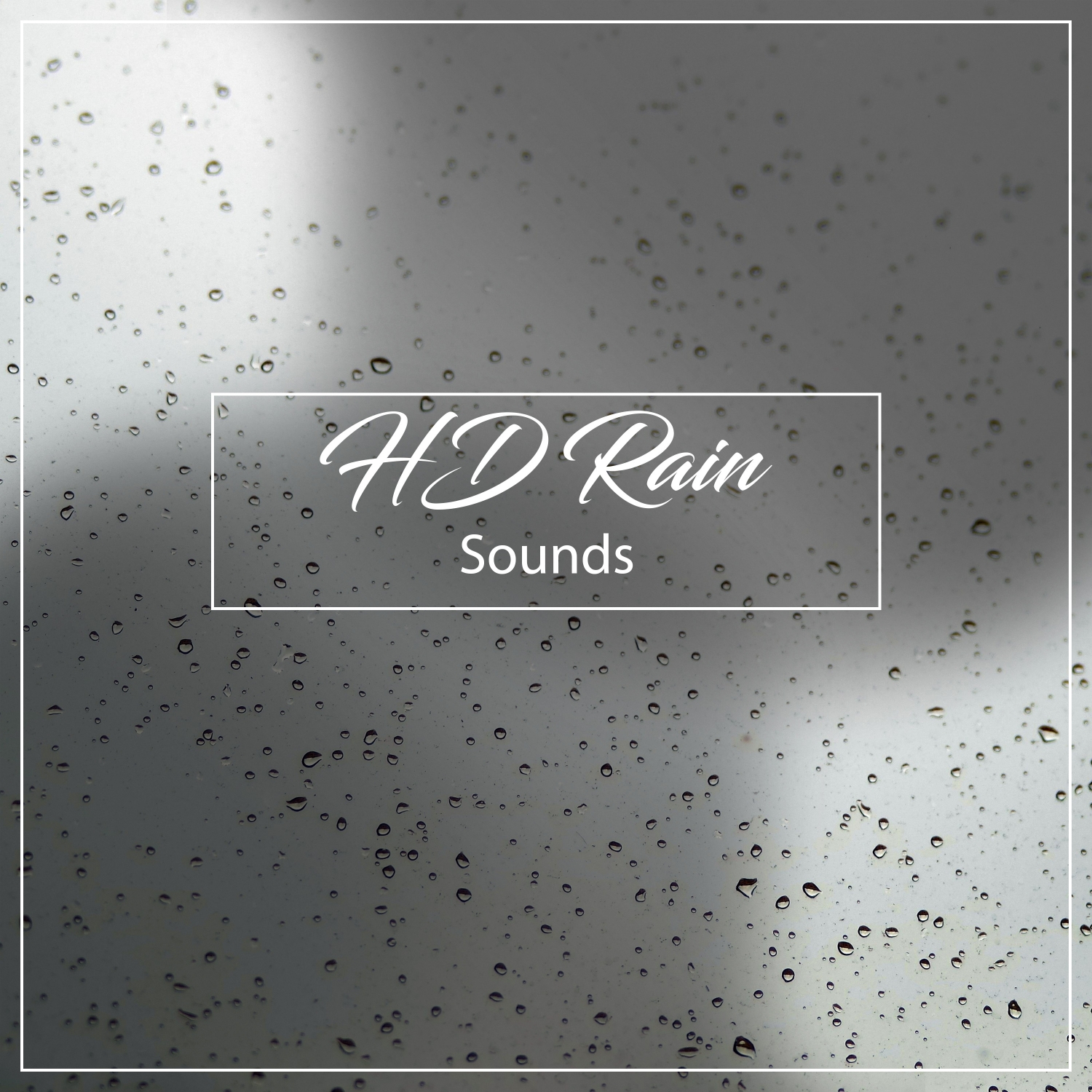 18 HD Rain Sounds - Hear Every Droplet - Natural and Calming