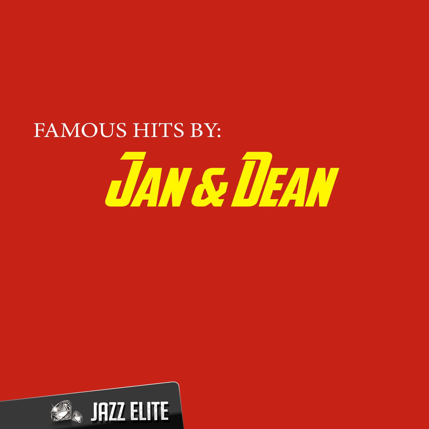 Famous Hits by Jan & Dean