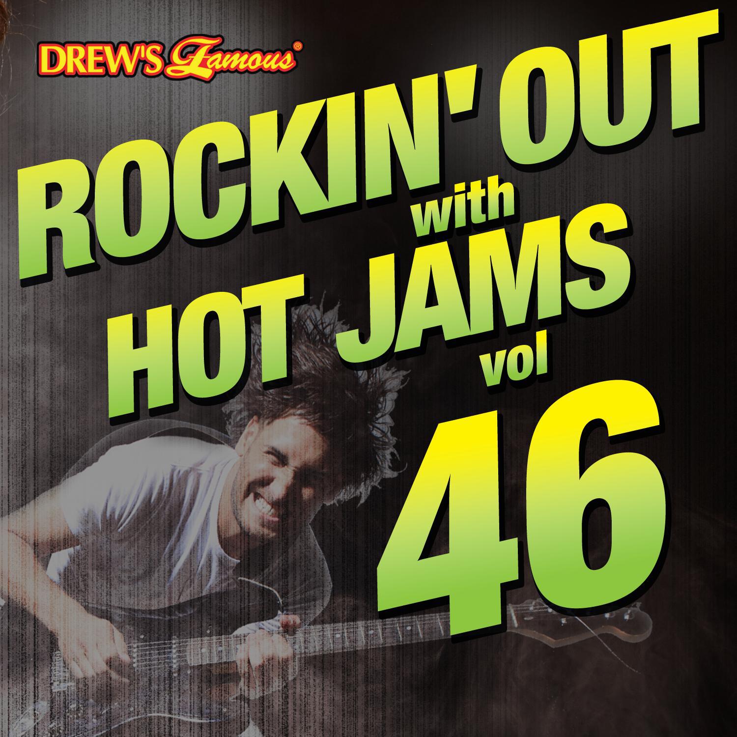 Rockin' out with Hot Jams, Vol. 46