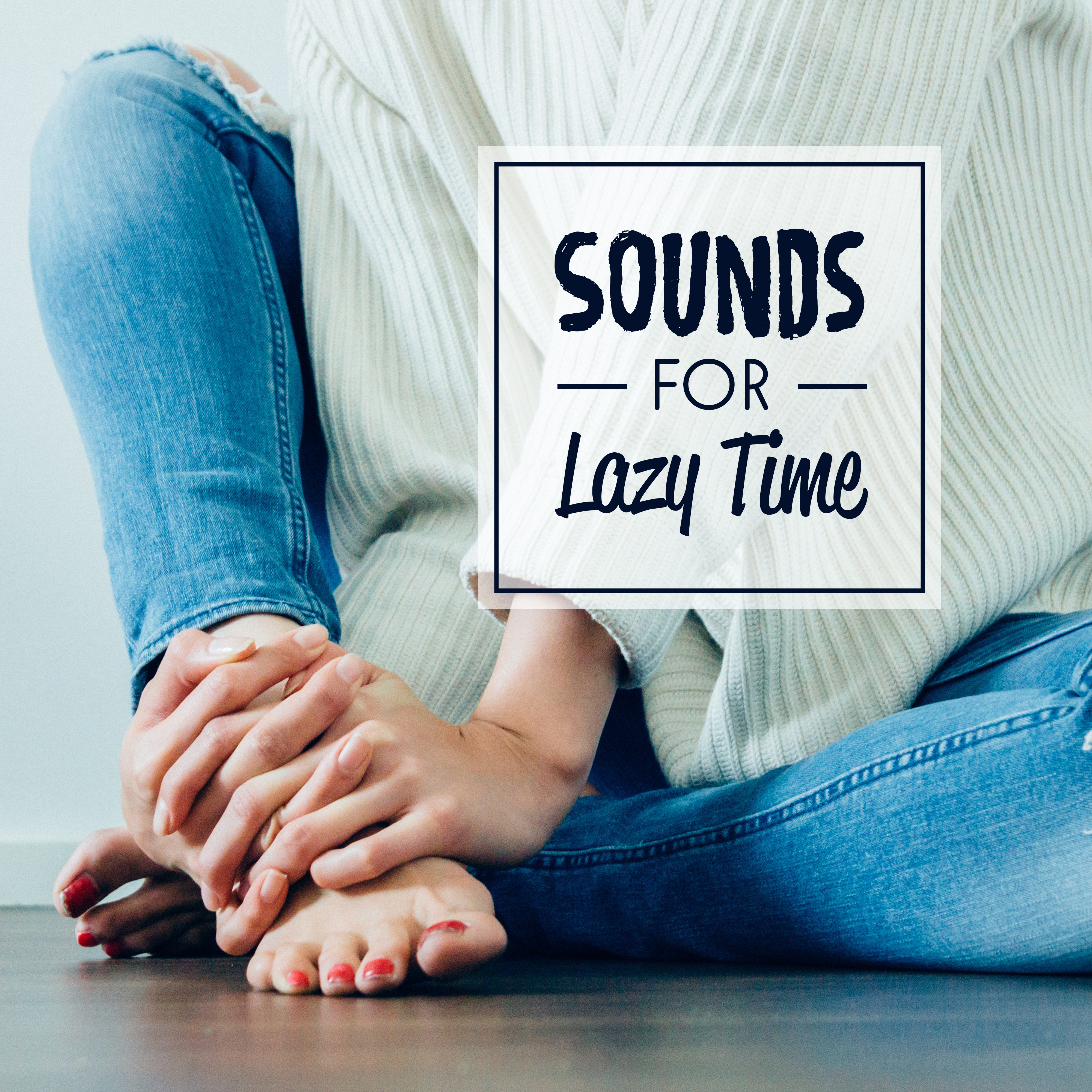 Sounds for Lazy Time
