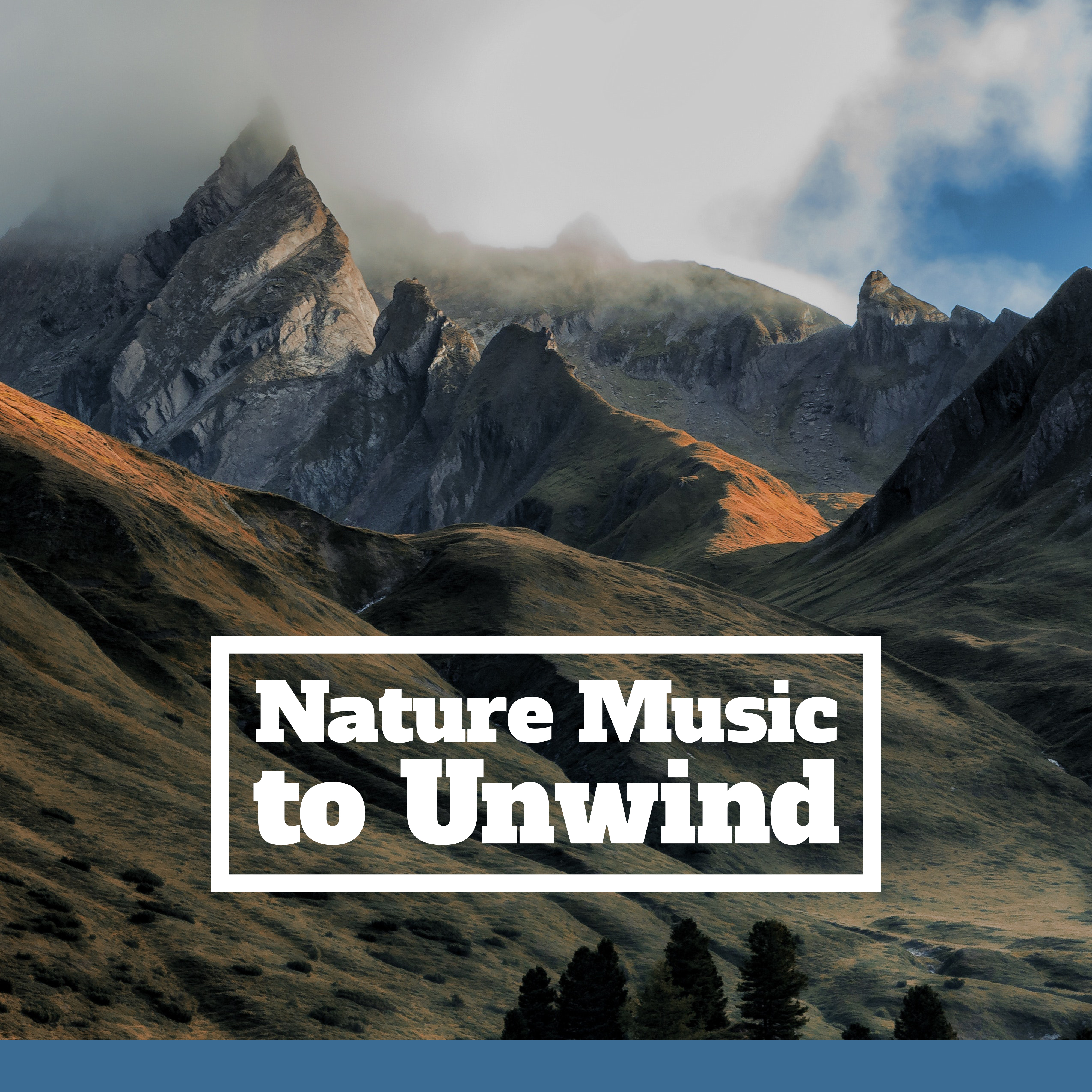 Nature Music to Unwind