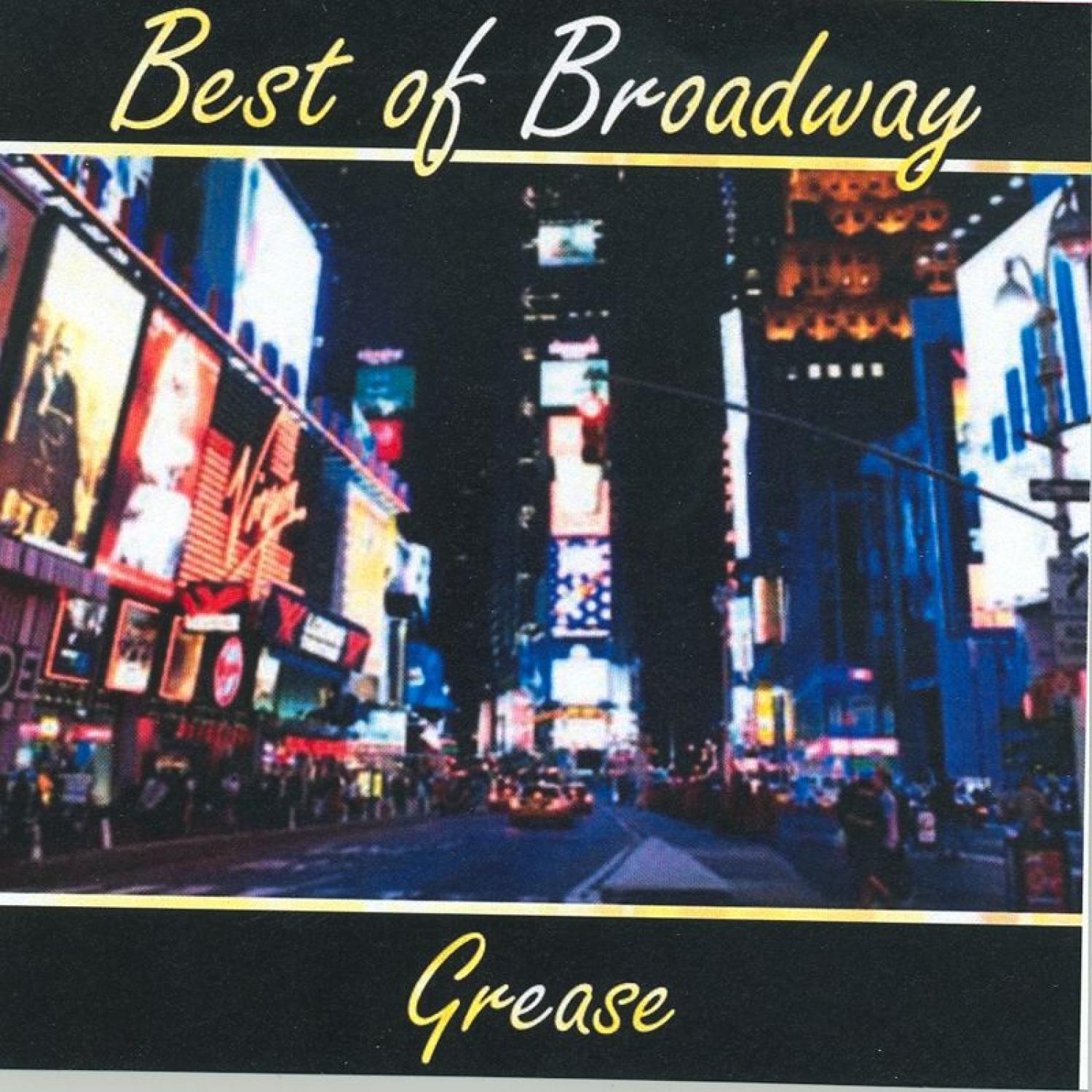 Best of Broadway: Grease