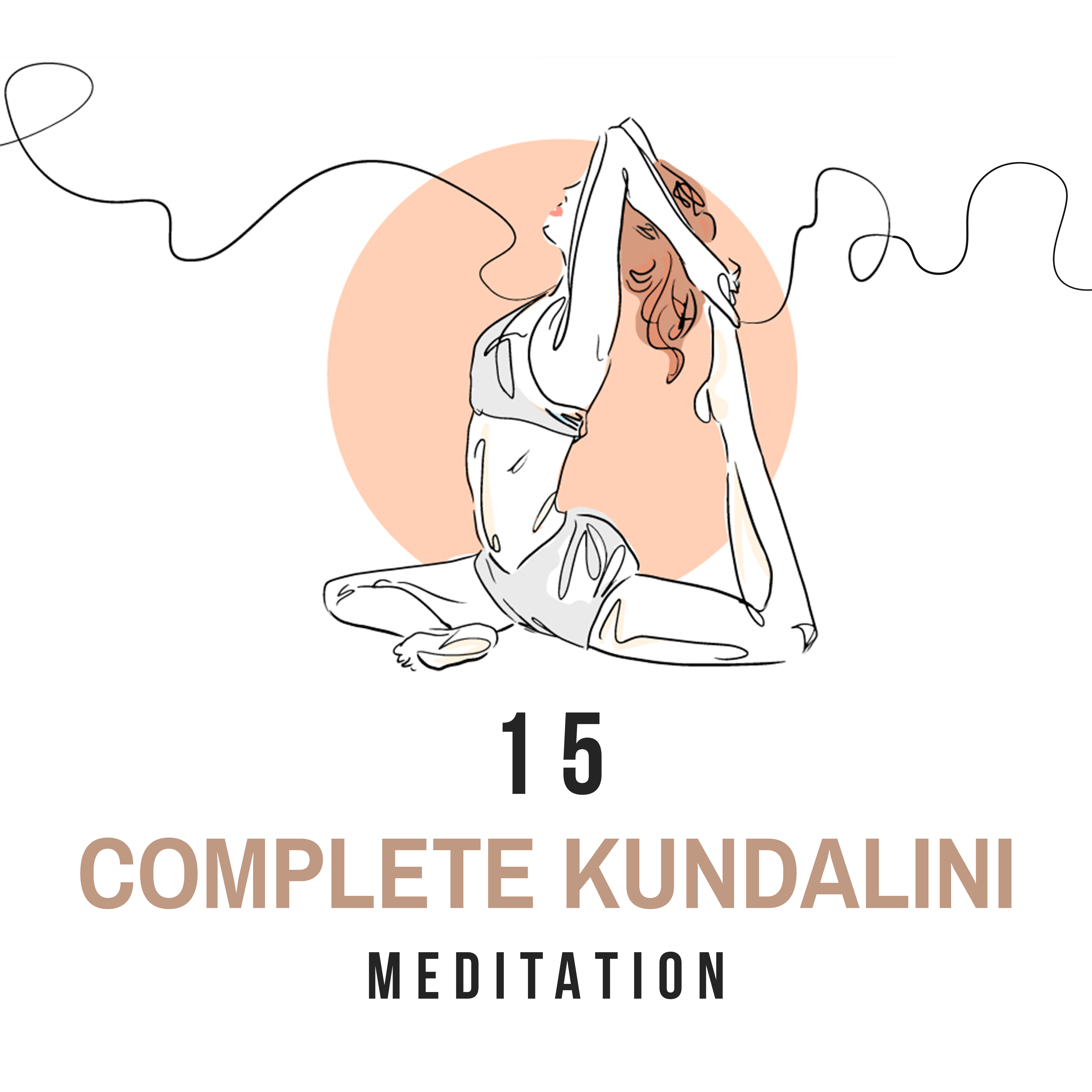 15 Complete Kundalini Meditation