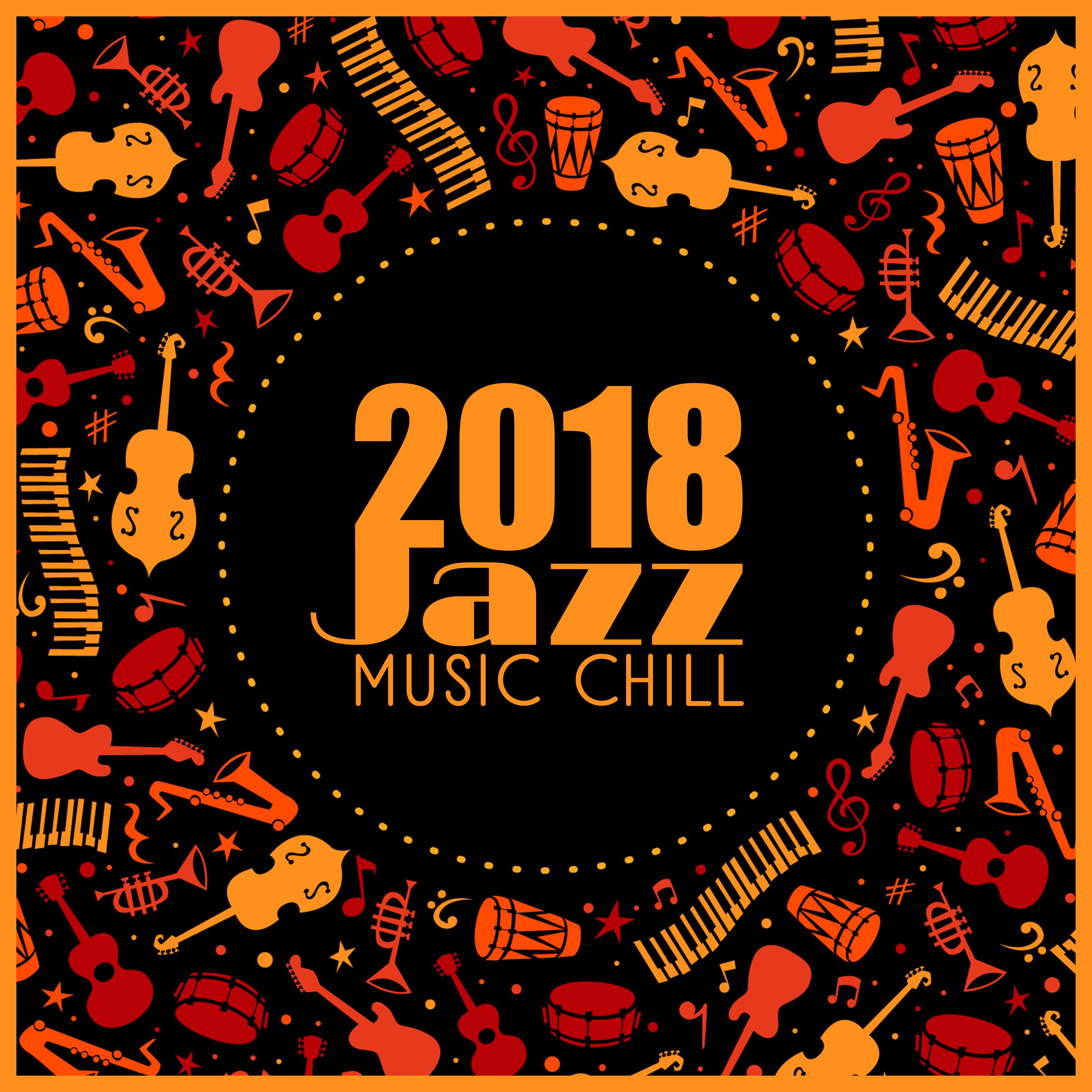 2018 Jazz Music Chill