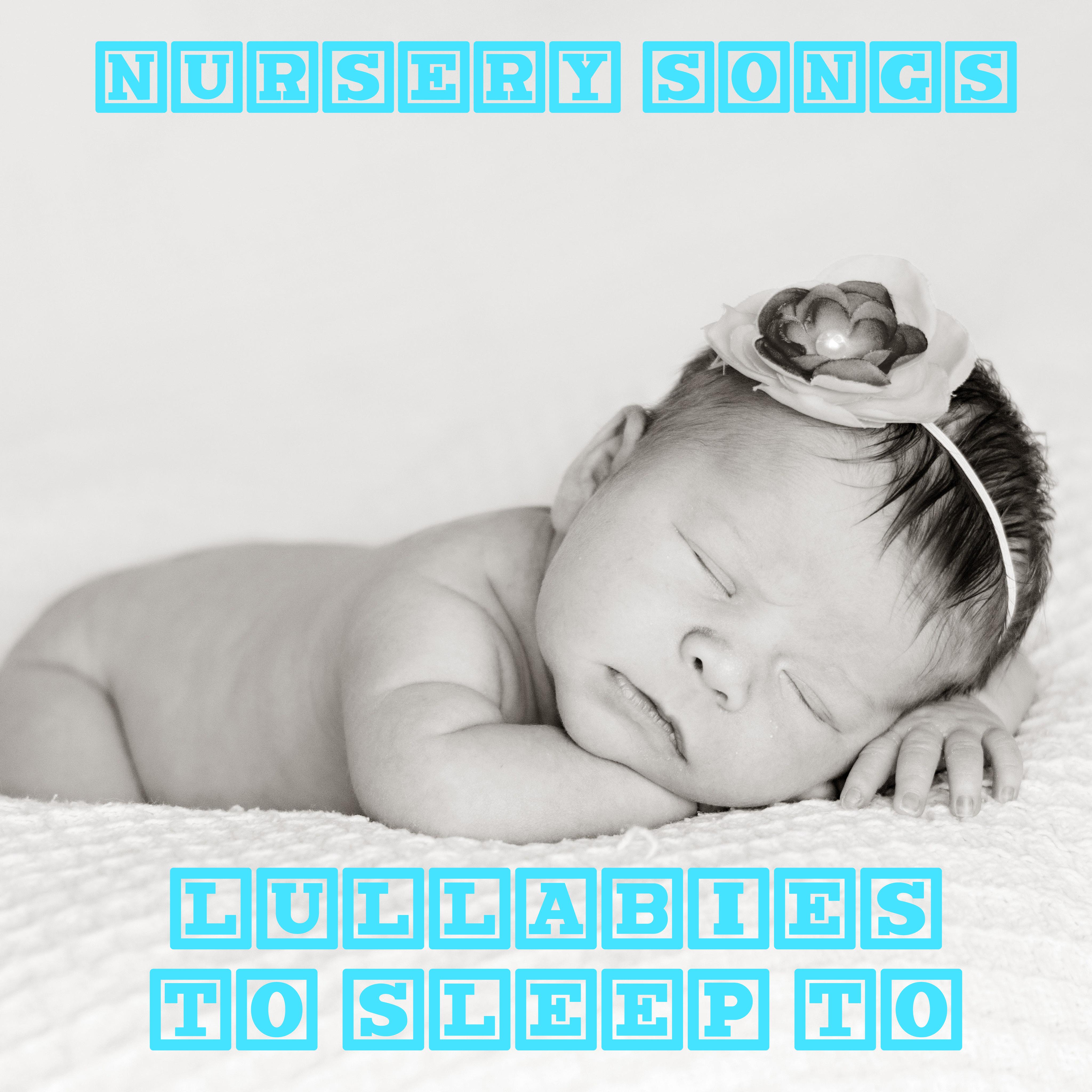 13 Nursery Songs: Lullabies to Sleep to