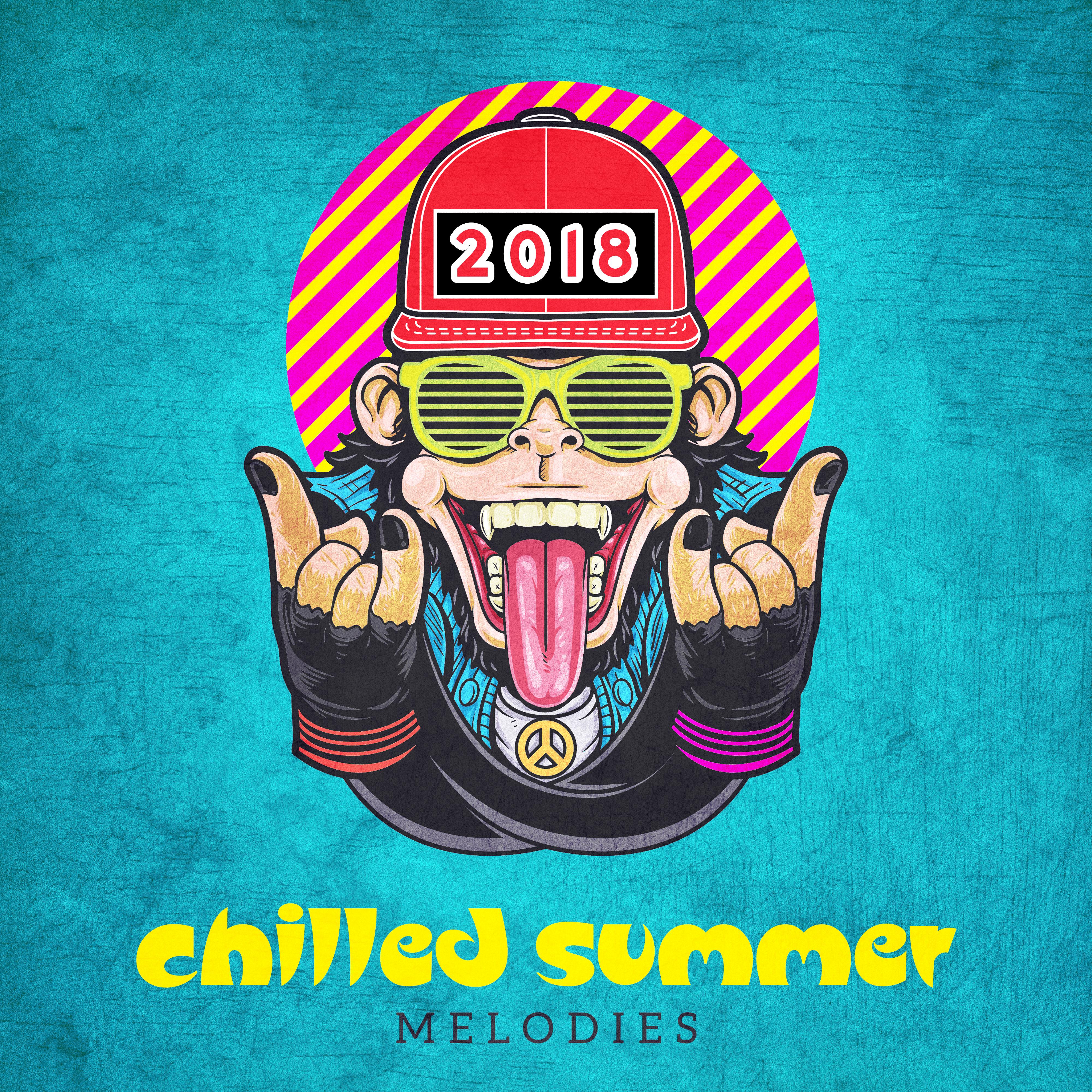 Chilled Summer Melodies 2018