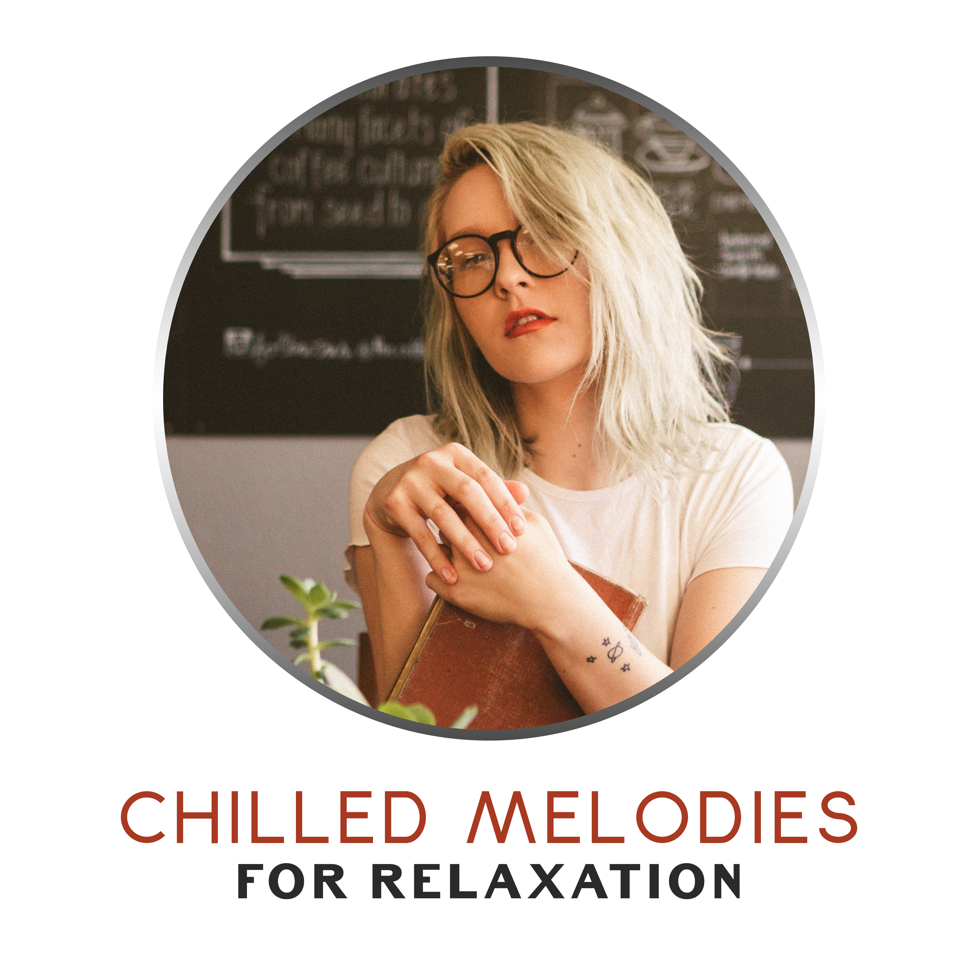 Chilled Melodies for Relaxation