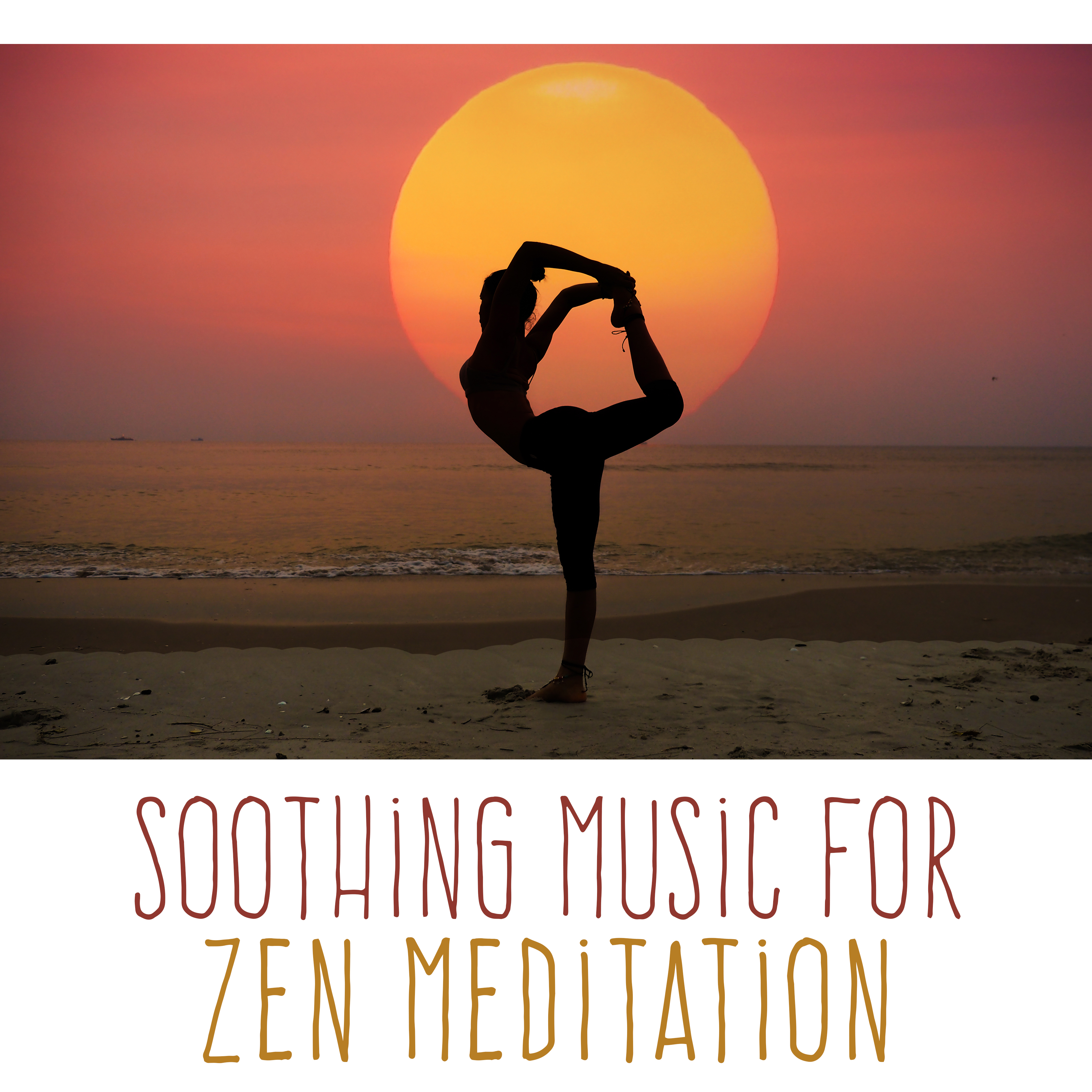 Soothing Music for Zen Meditation