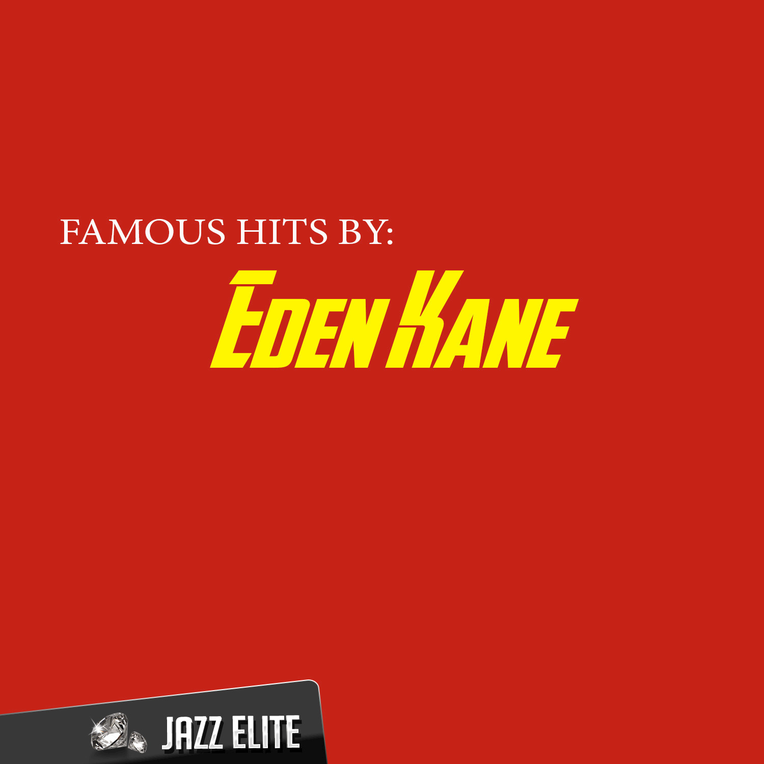 Famous Hits by Eden Kane