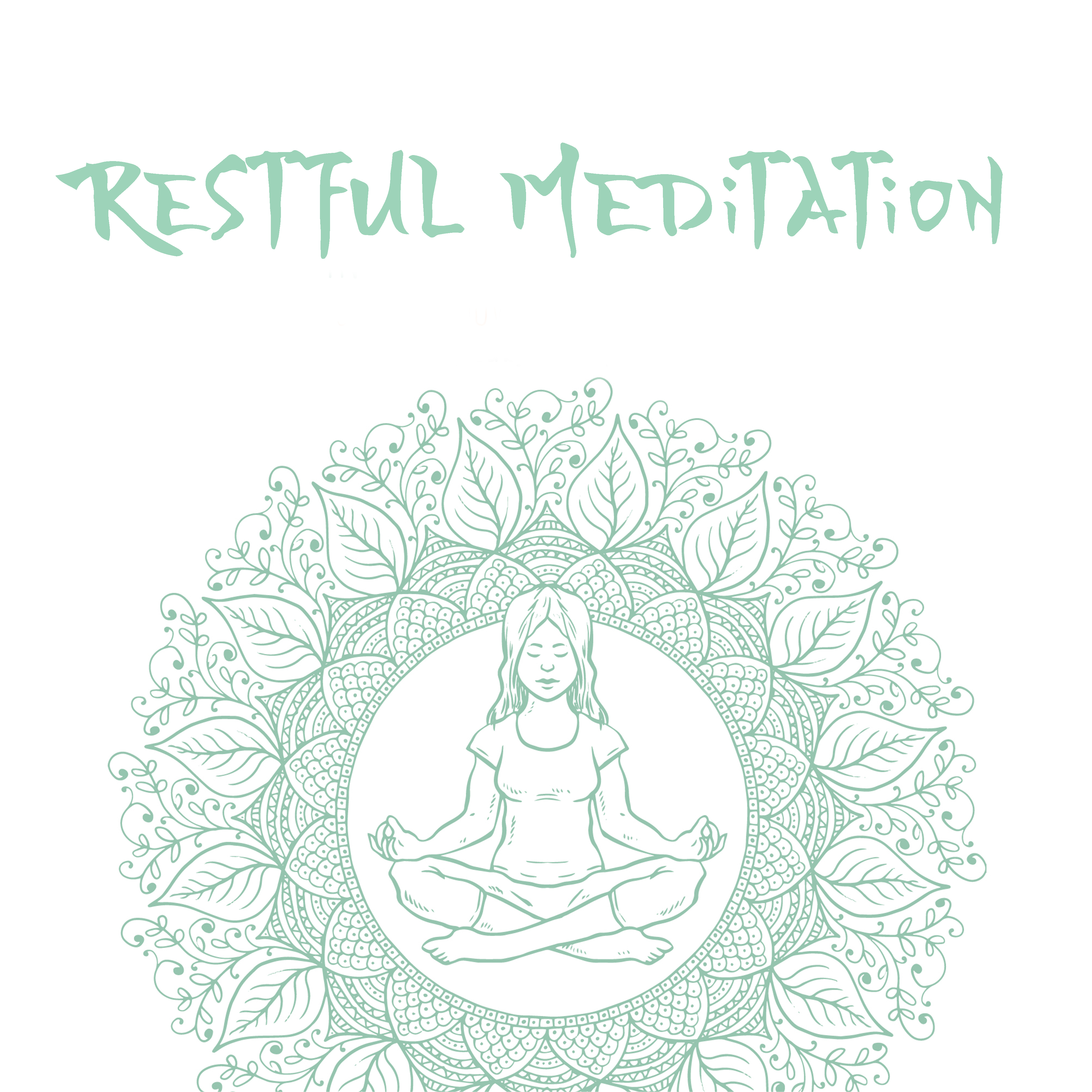 Restful Meditation