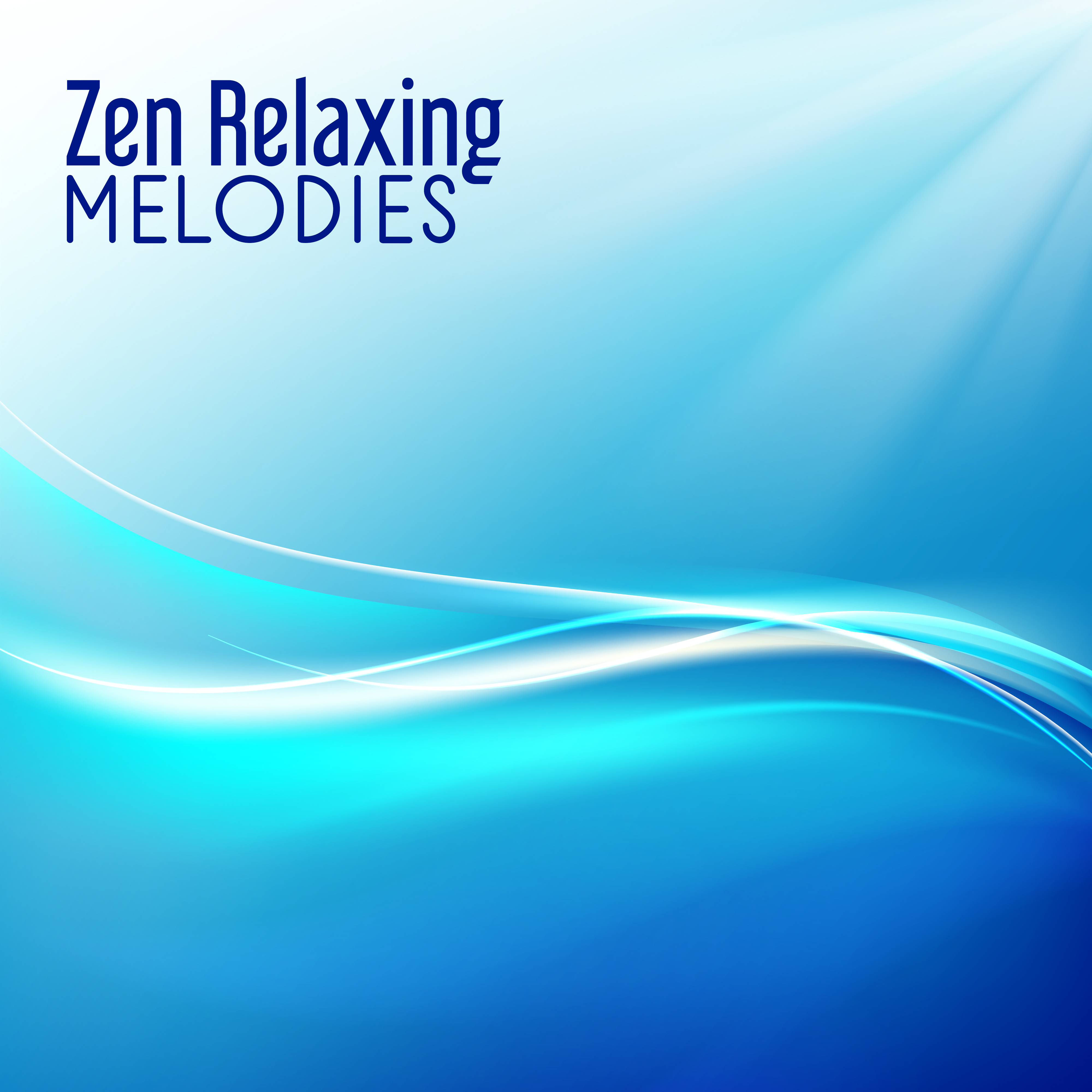 Zen Relaxing Melodies