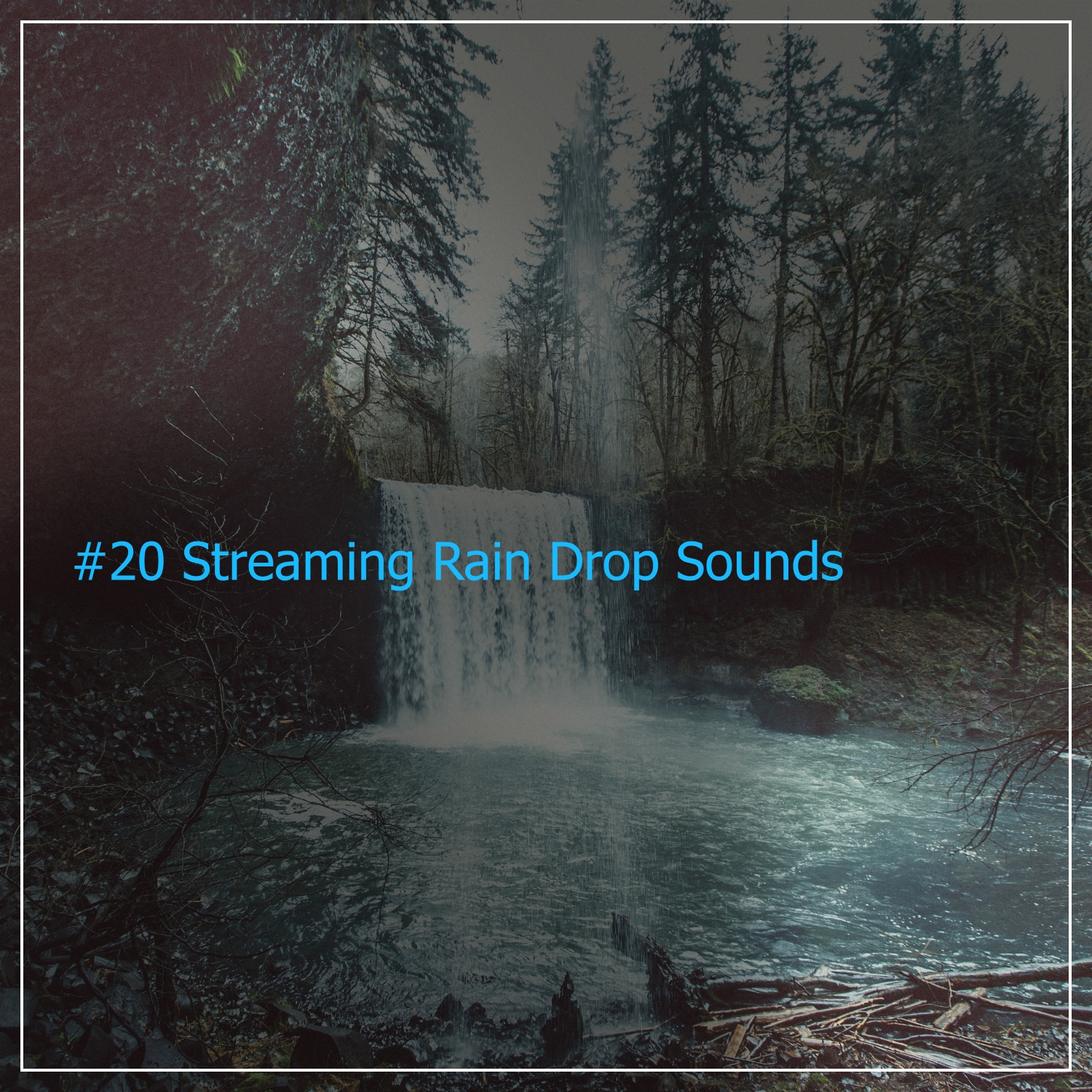 #20 Streaming Rain Drop Sounds
