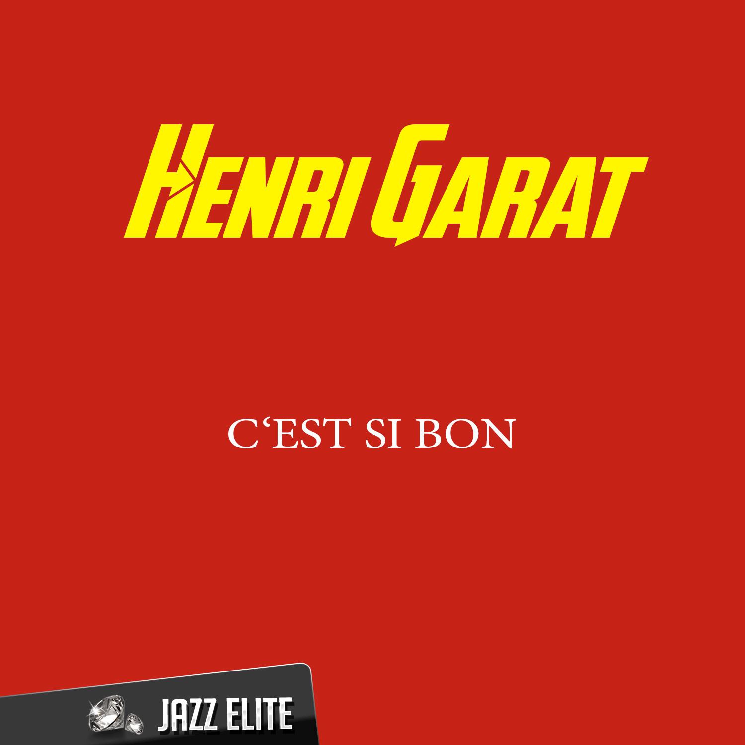 C'est si bon