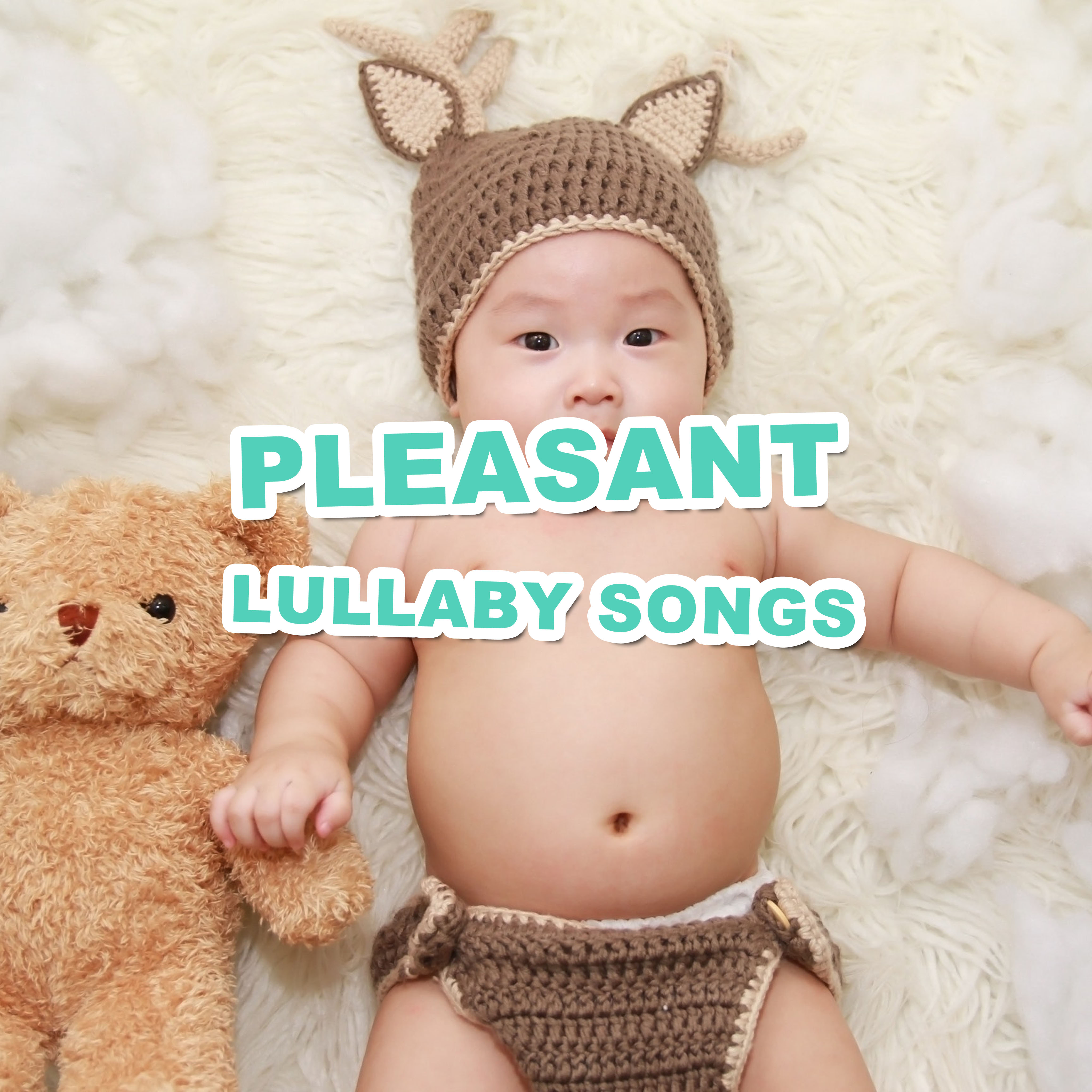 #2018 Pleasant Lullaby Songs