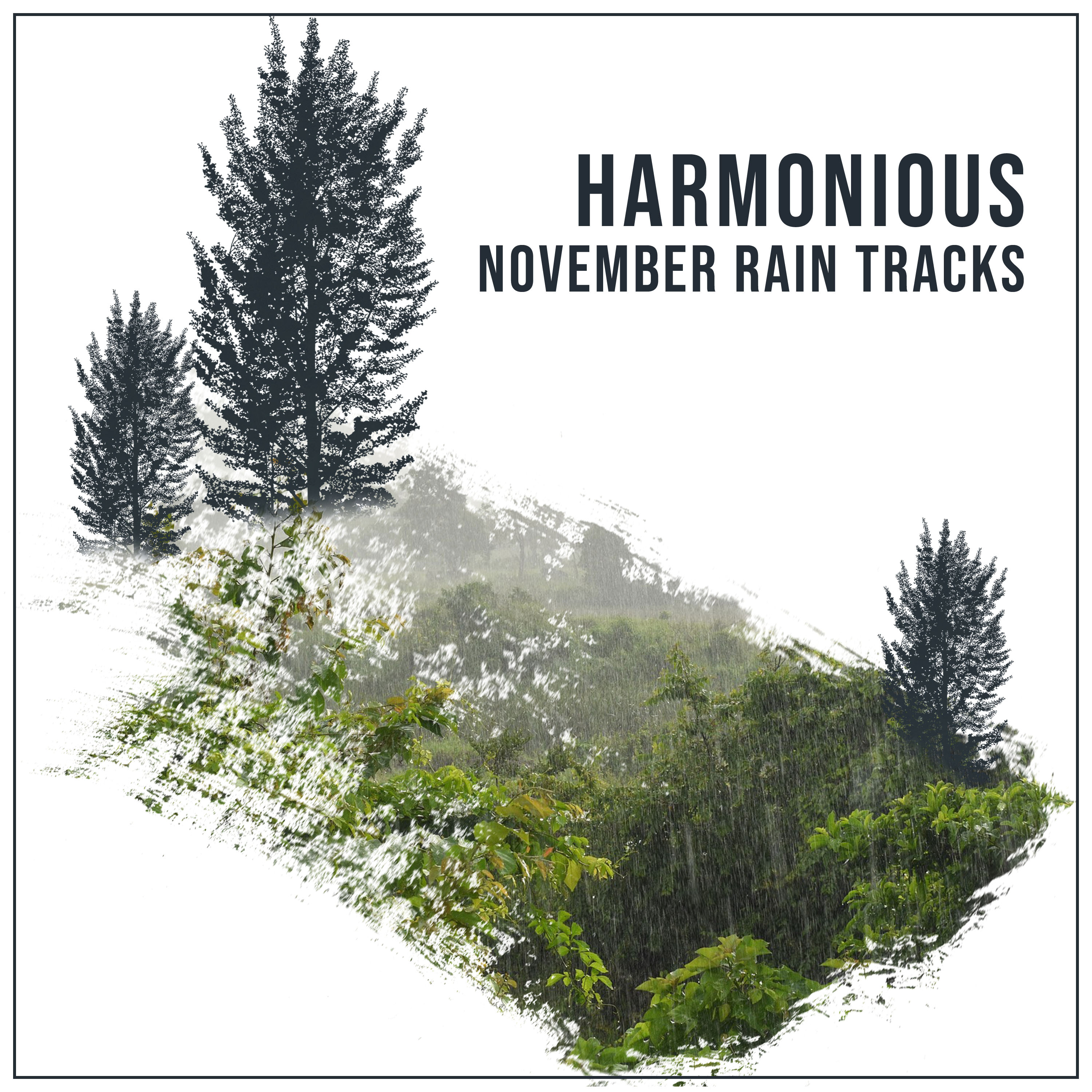 #19 Harmonious November Rain Tracks as White Noise for Meditation & Massage