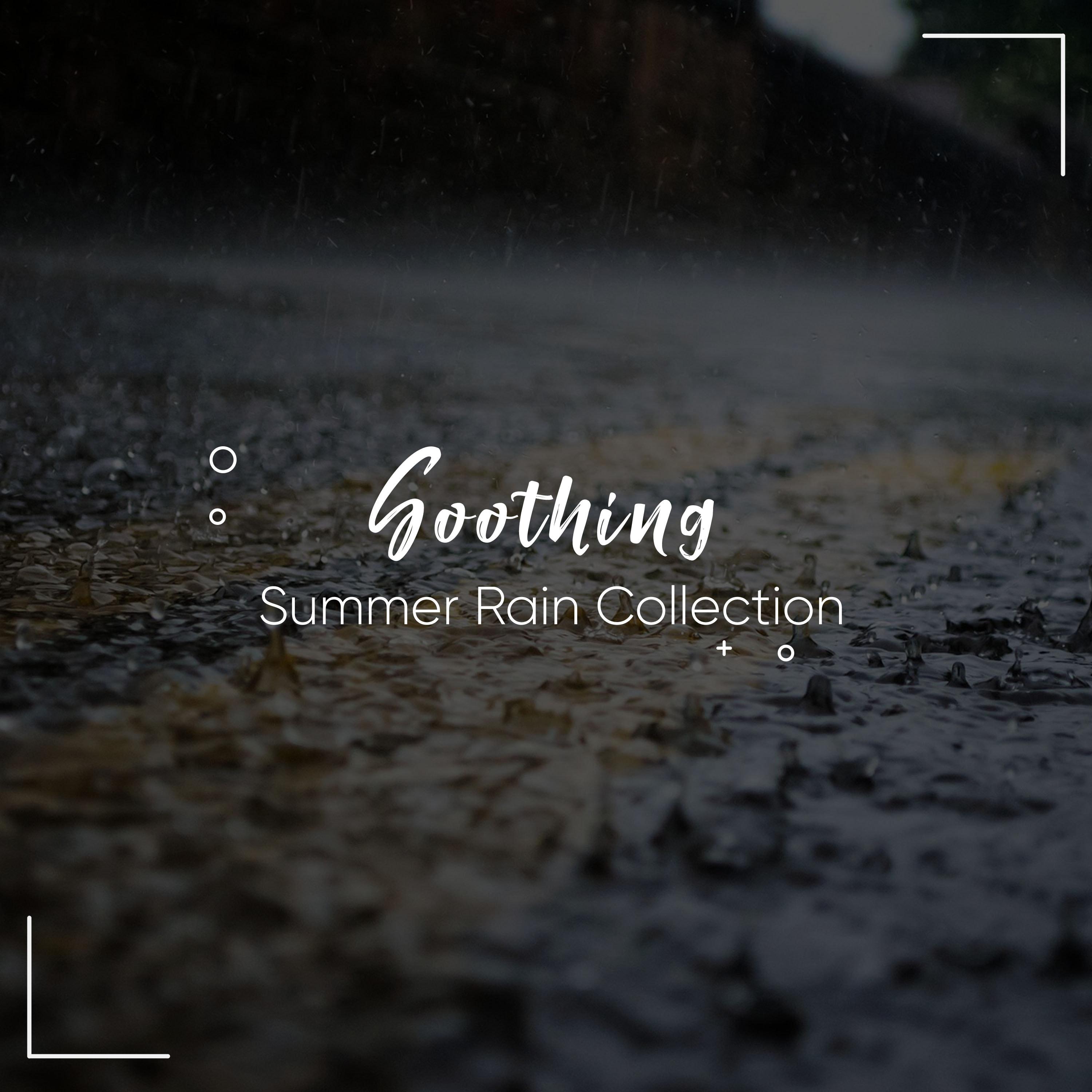 #11 Soothing Summer Rain Collection for Relaxation